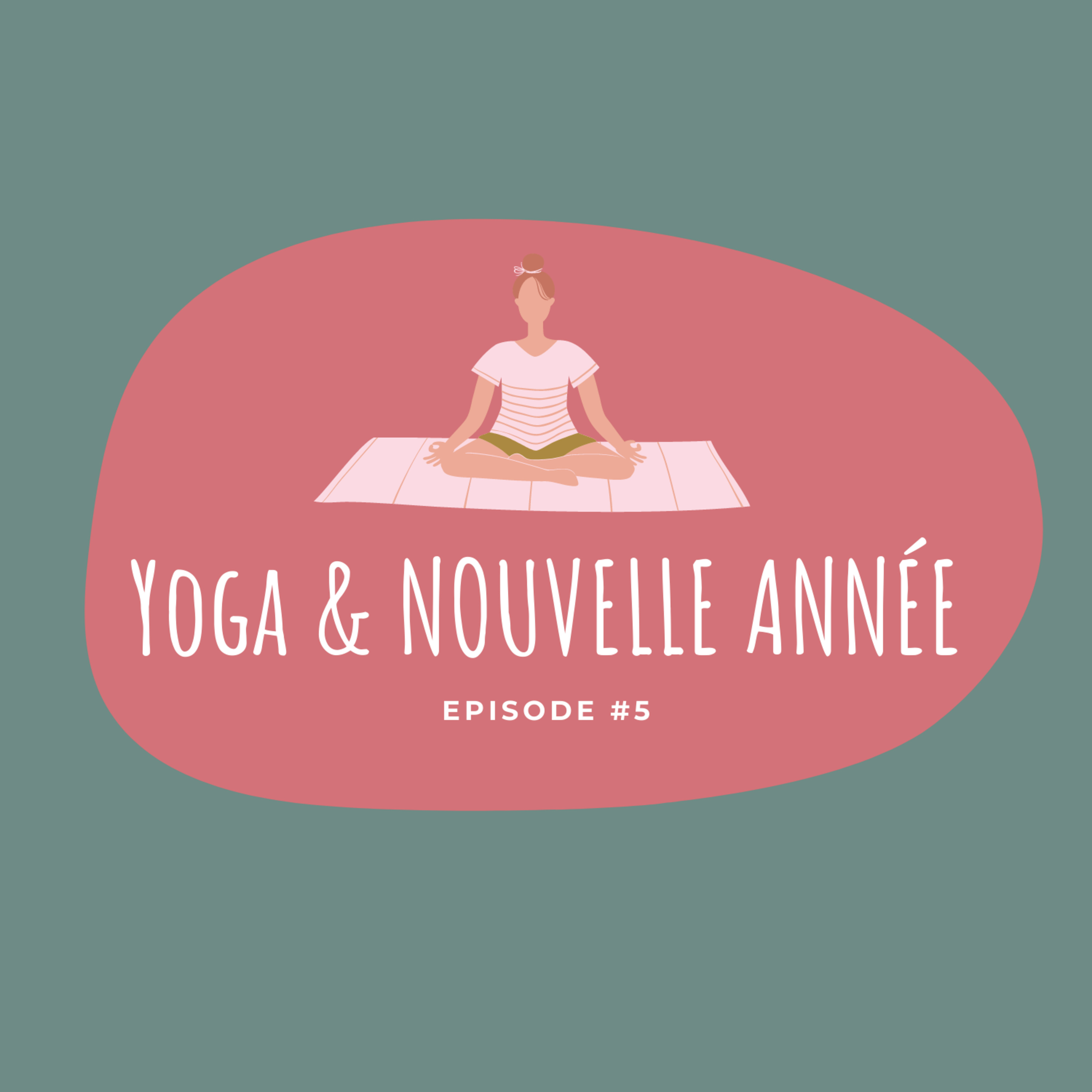 #5 - Yoga & Nouvelle année