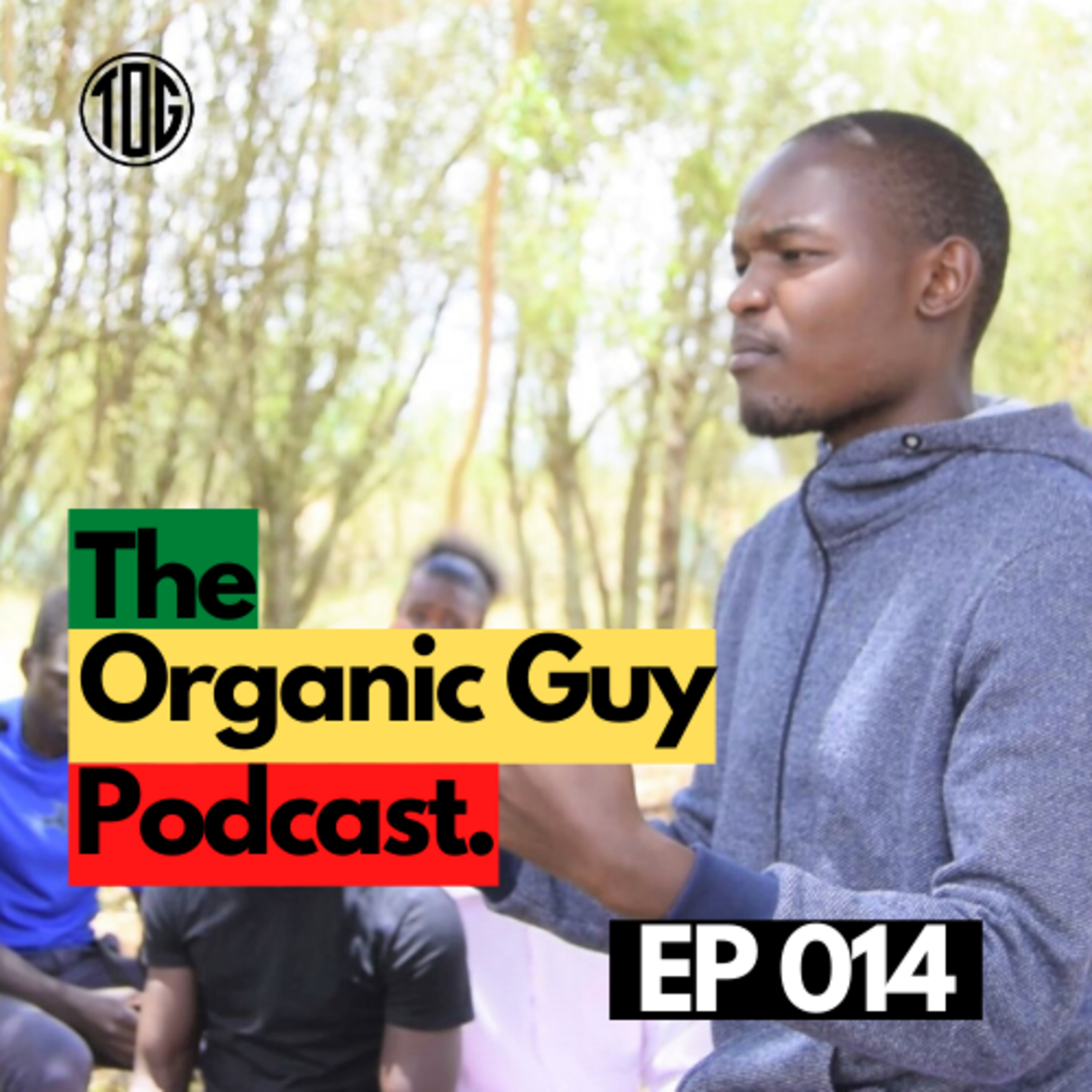 Youths And Organic Farming w/ KIOF Students | Ep 014 episode artwork