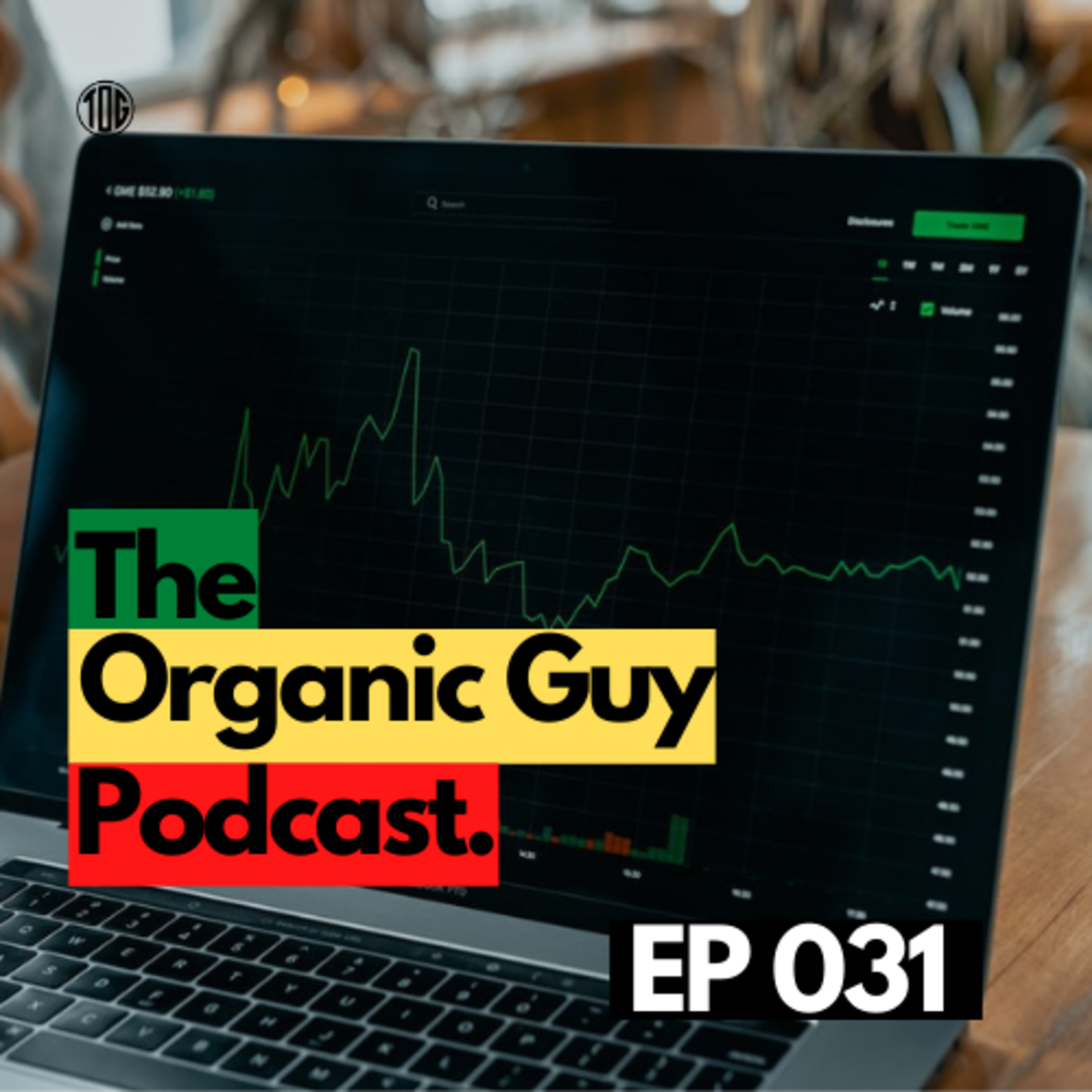 The Organic Movement In Numbers! | Ep 031 episode artwork