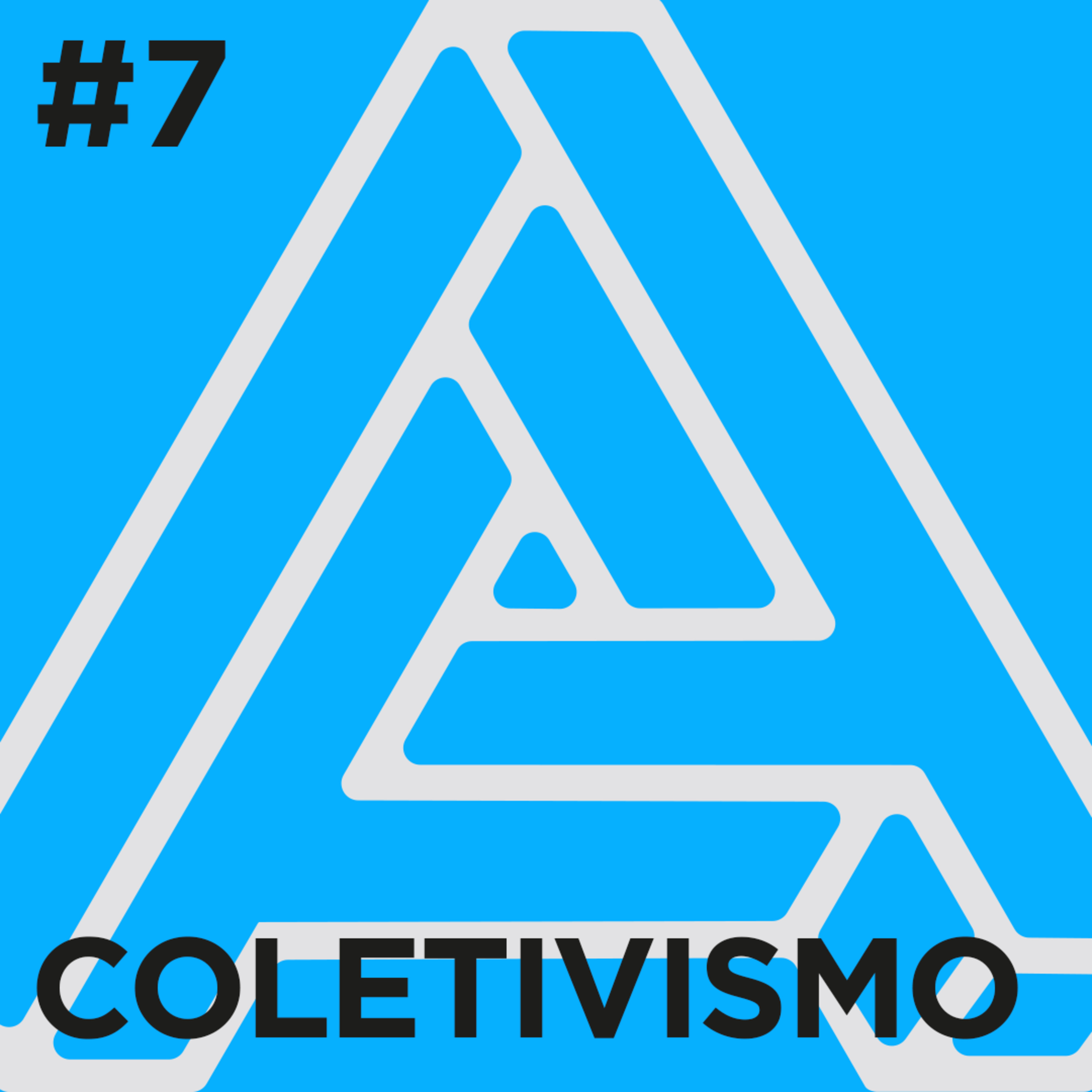 #7 COLETIVISMO episode artwork