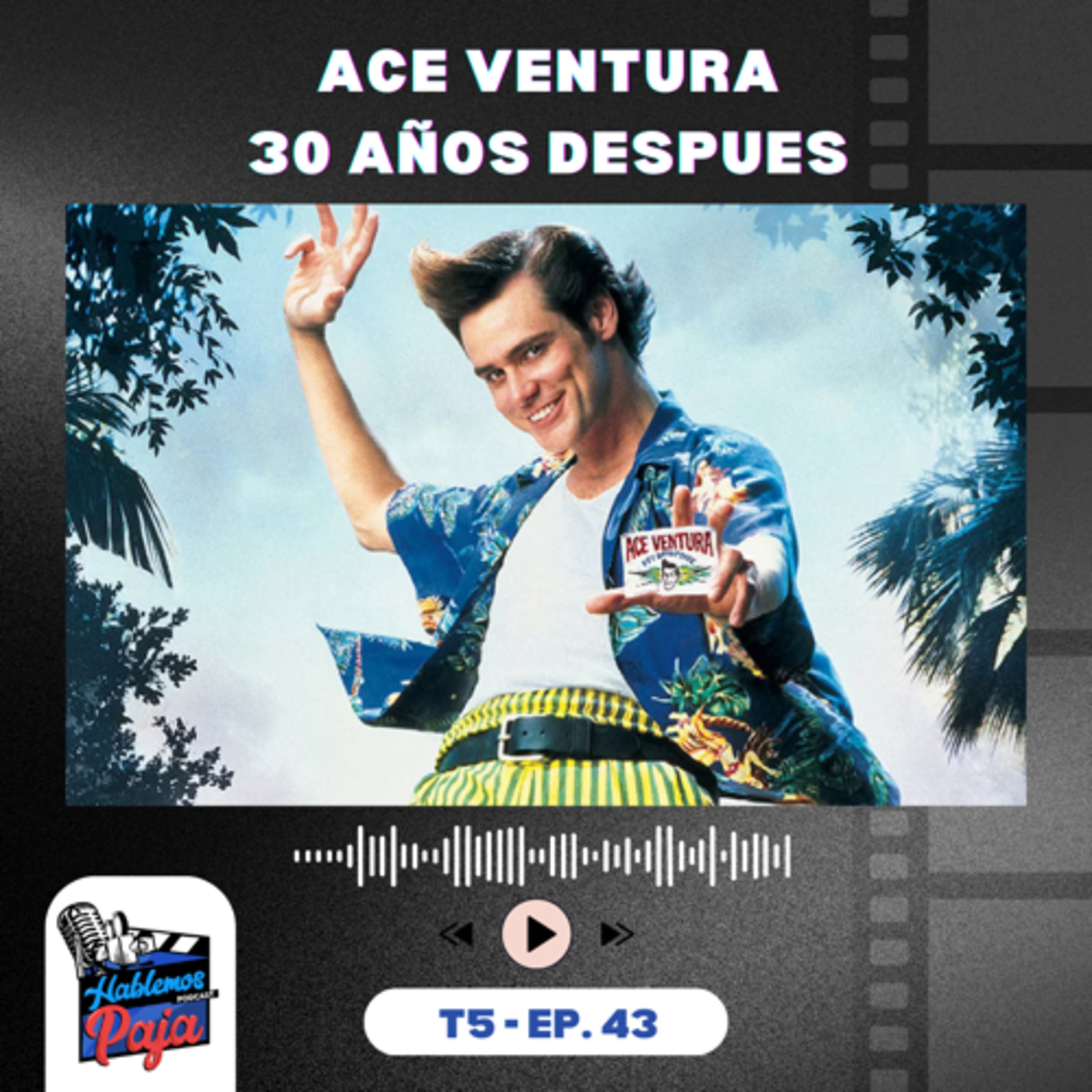 Ace Ventura es una comedia que jamás harían 30 años después episode artwork