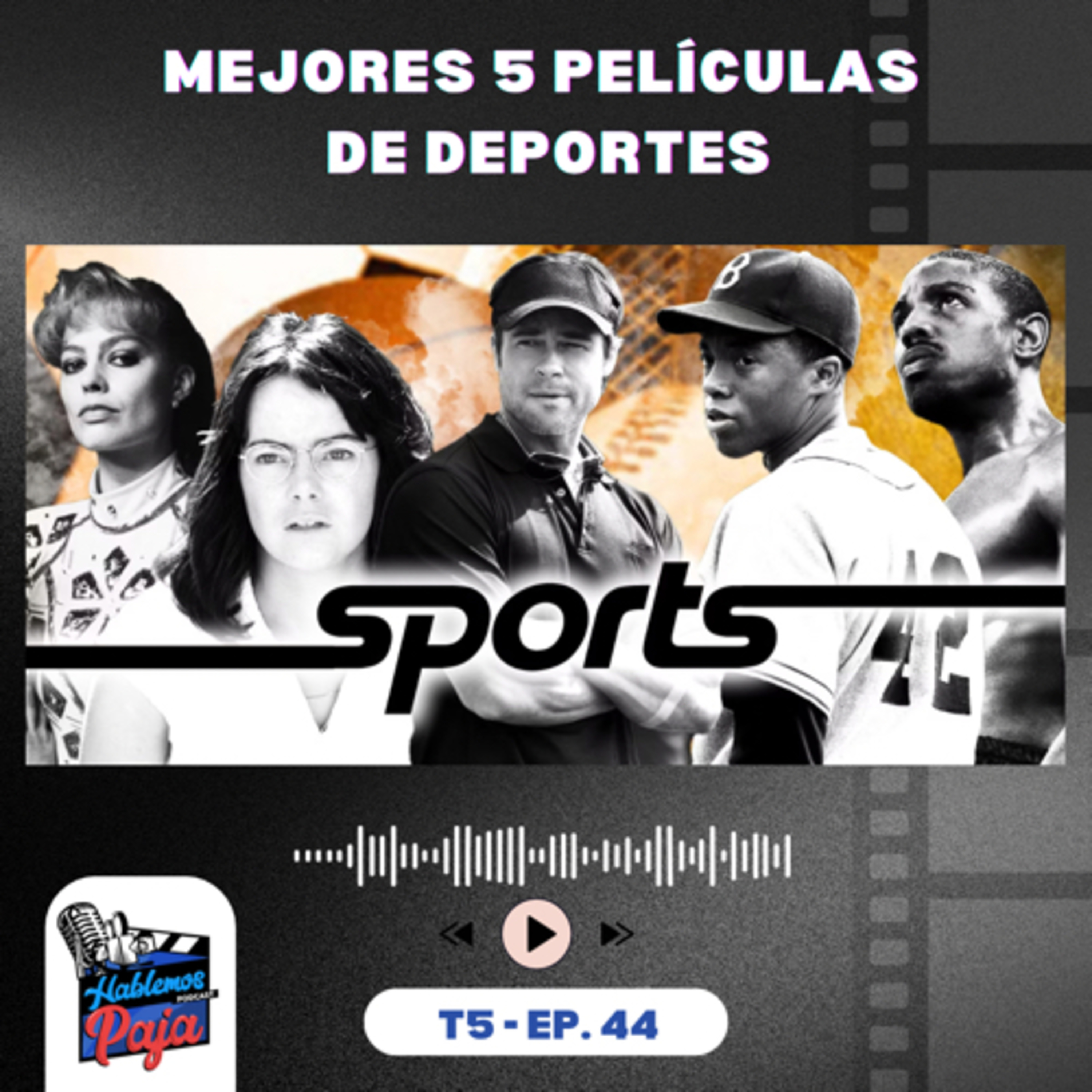 ¿Cuáles son las mejores 5 películas de deporte de la historia? episode artwork