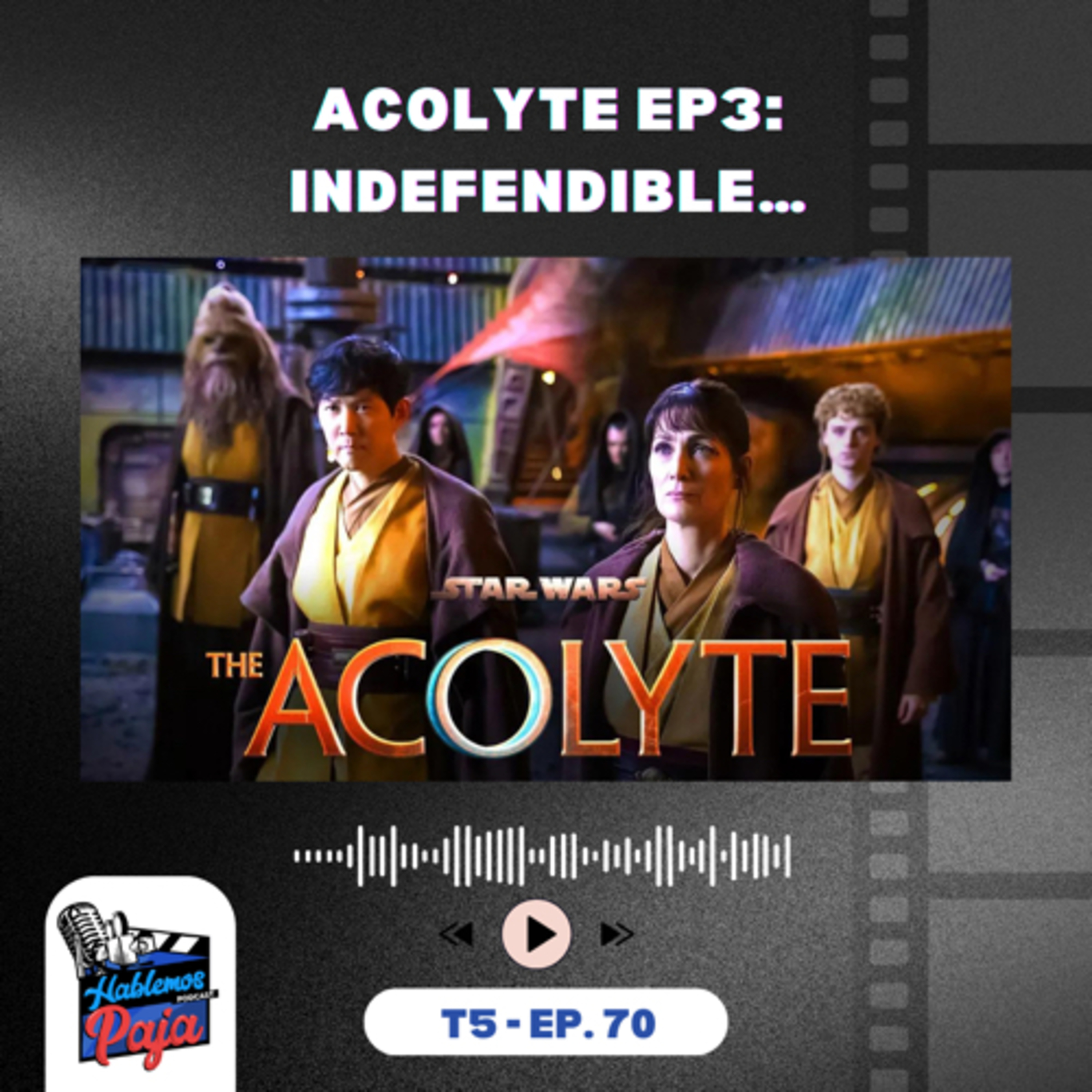 Star Wars the Acolyte Episodio 3: de este hueco no ha salido nadie… episode artwork
