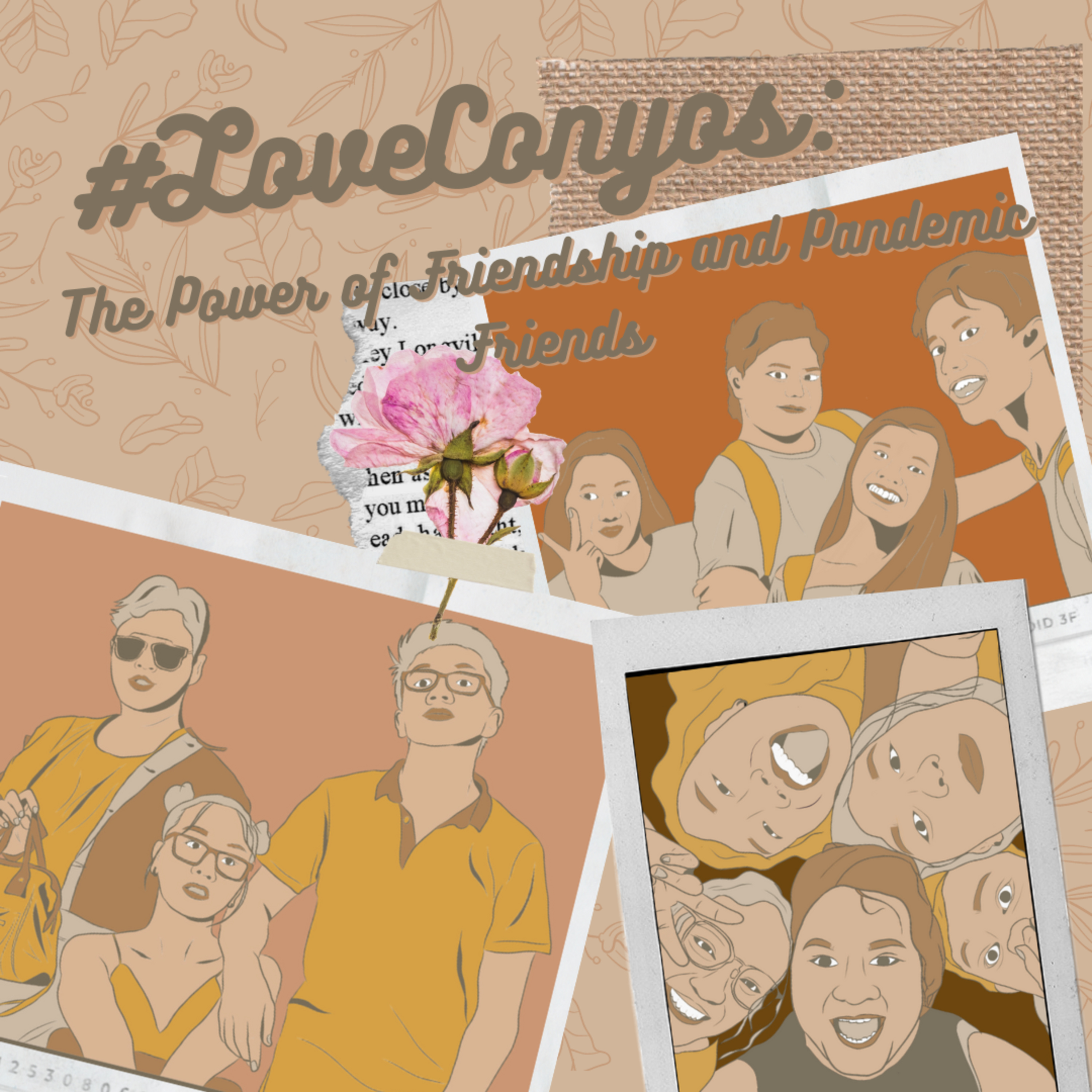 #LoveConyo: The Power of Friendship and Pandemic Friends thumbnail