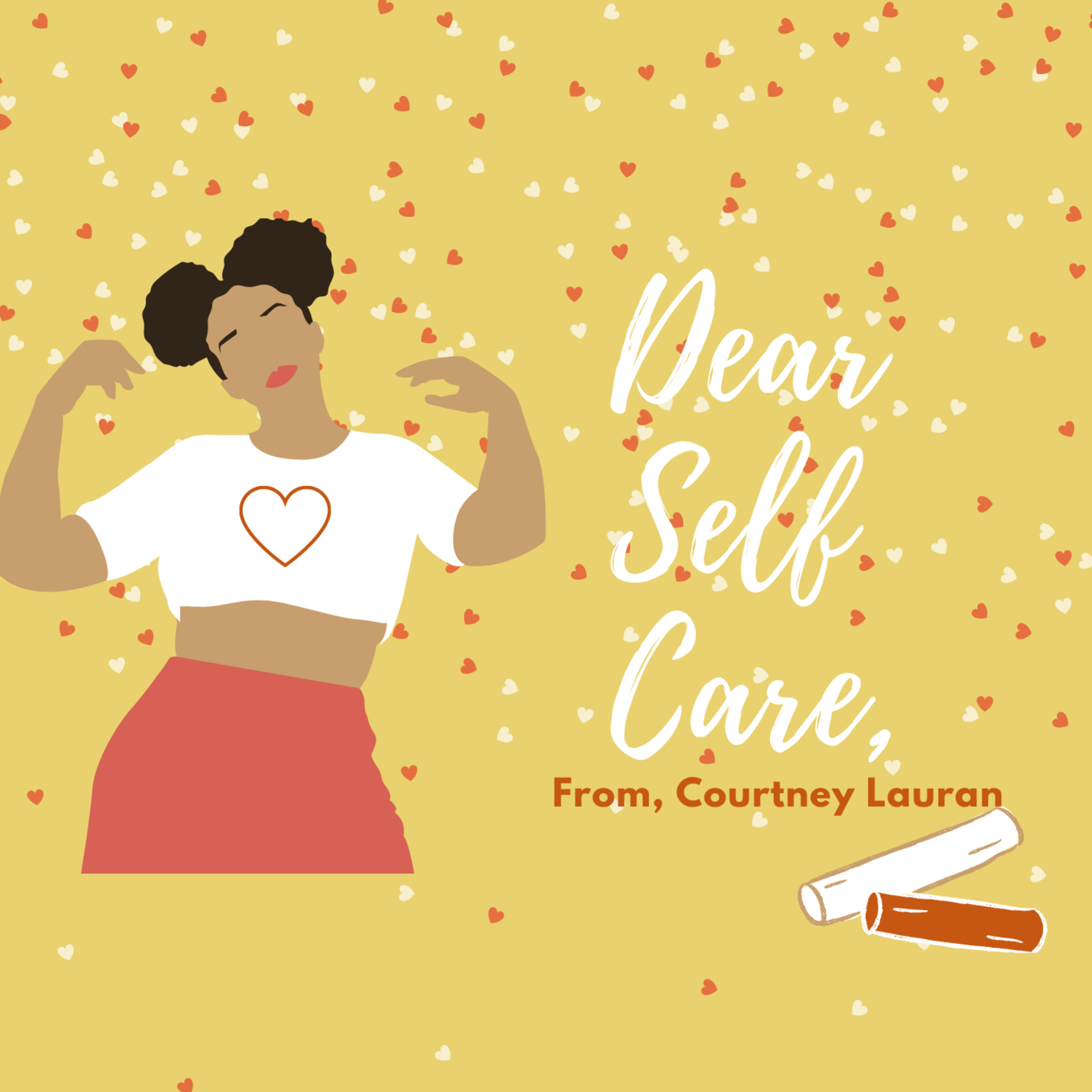 Dear Self Care,