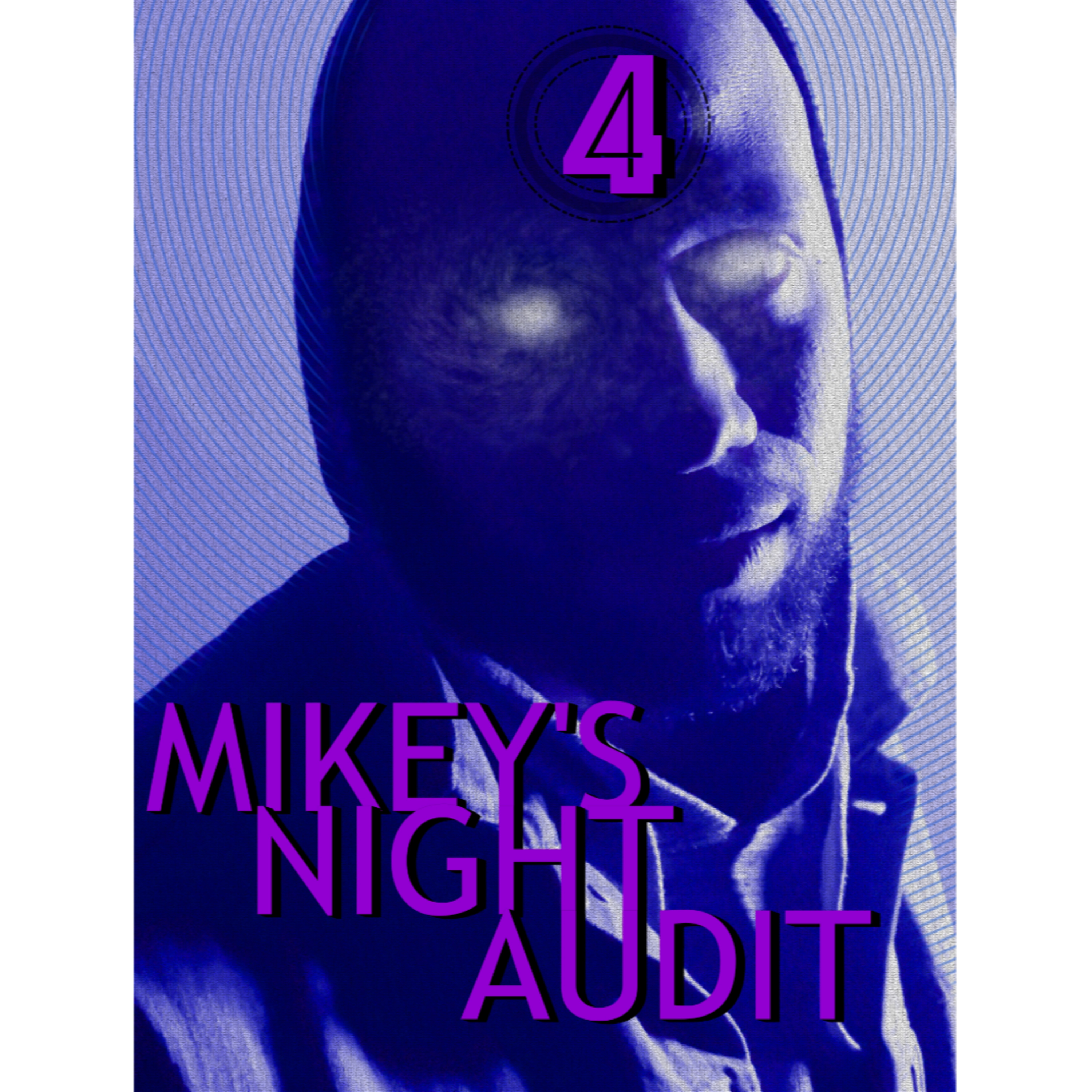 Mikey\'s Night Audit