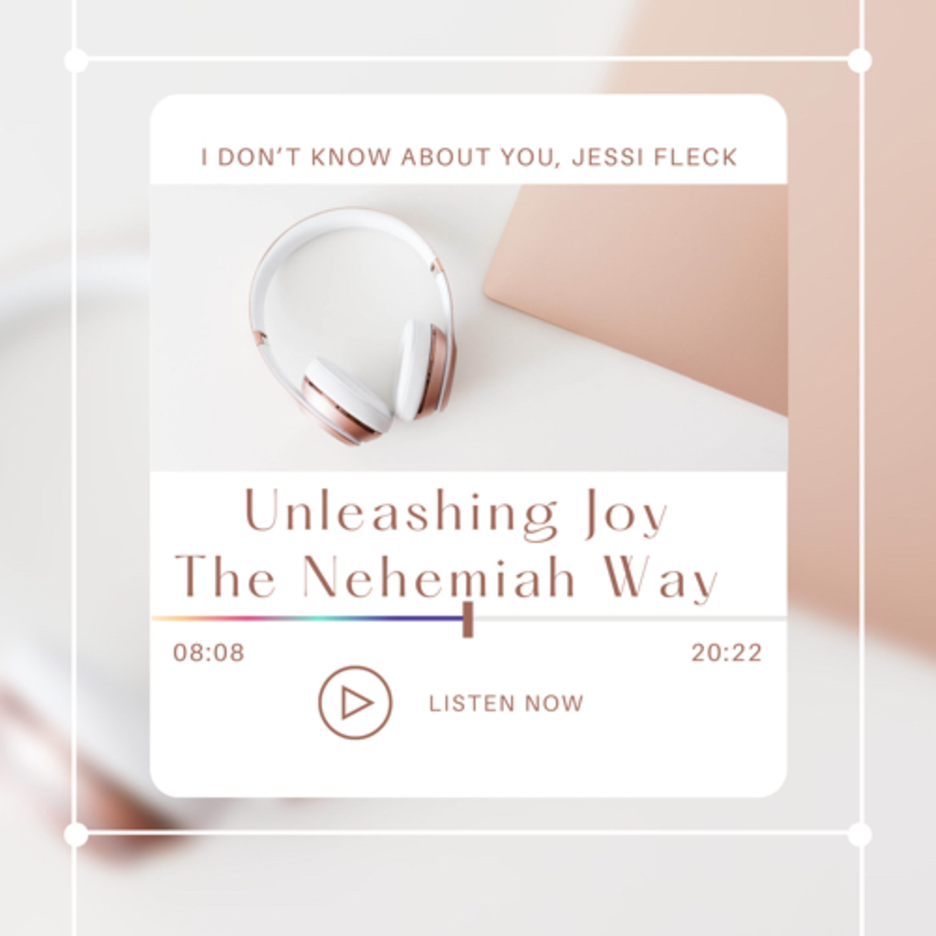 Unleashing Joy:The Nehemiah Way episode artwork