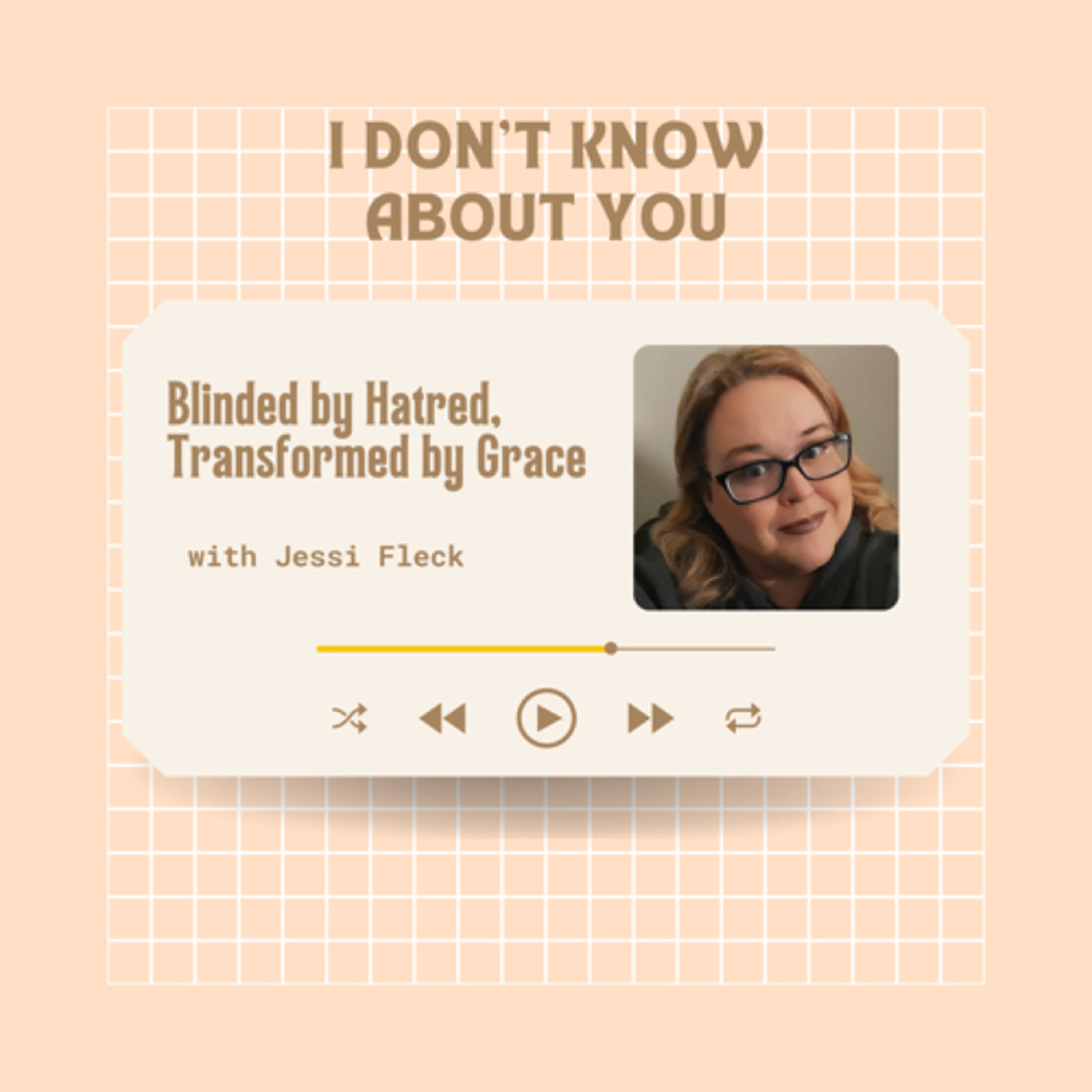 Blinded by Hatred, Transformed by Grace episode artwork