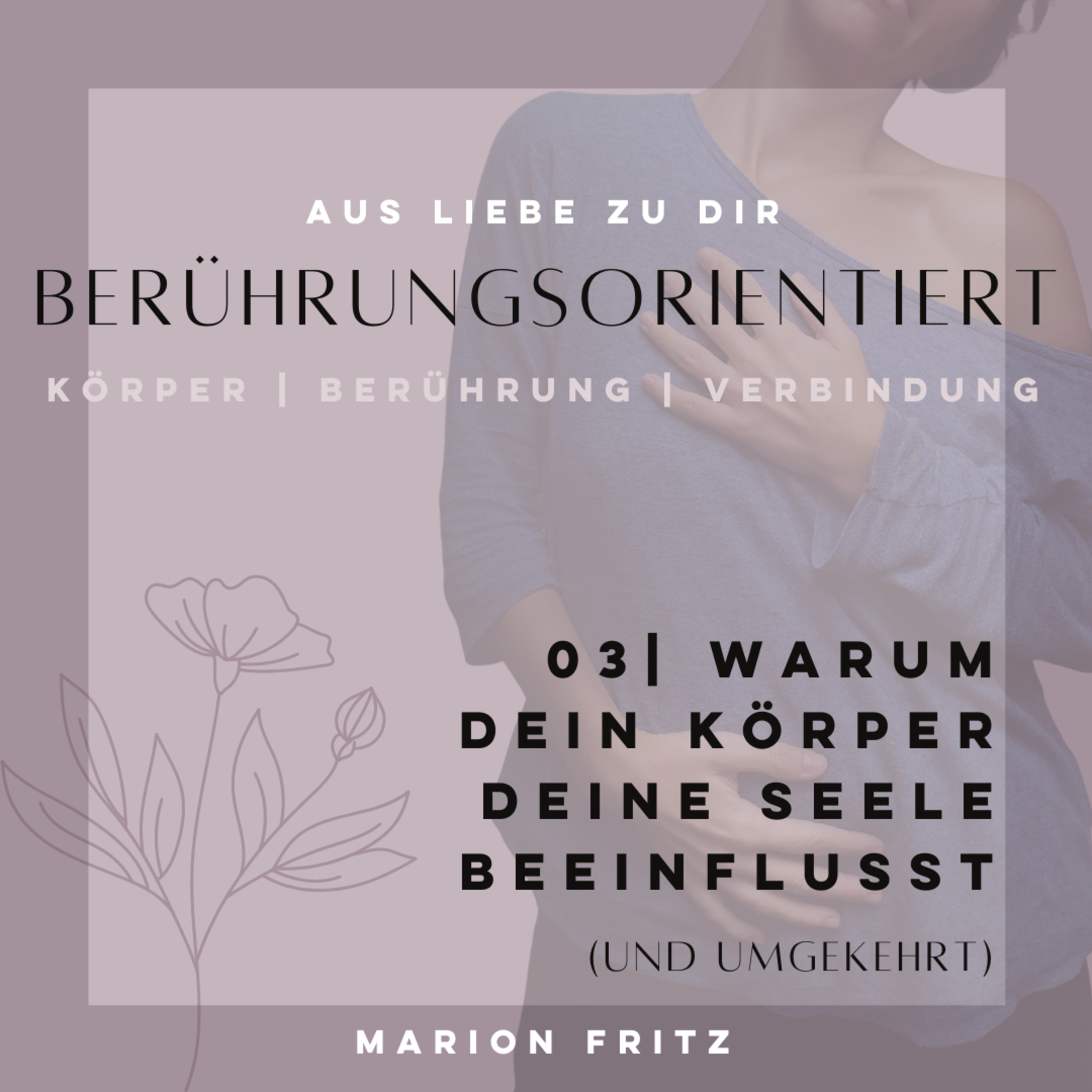 Berührungsorientiert. Körper | Berührung | Verbindung