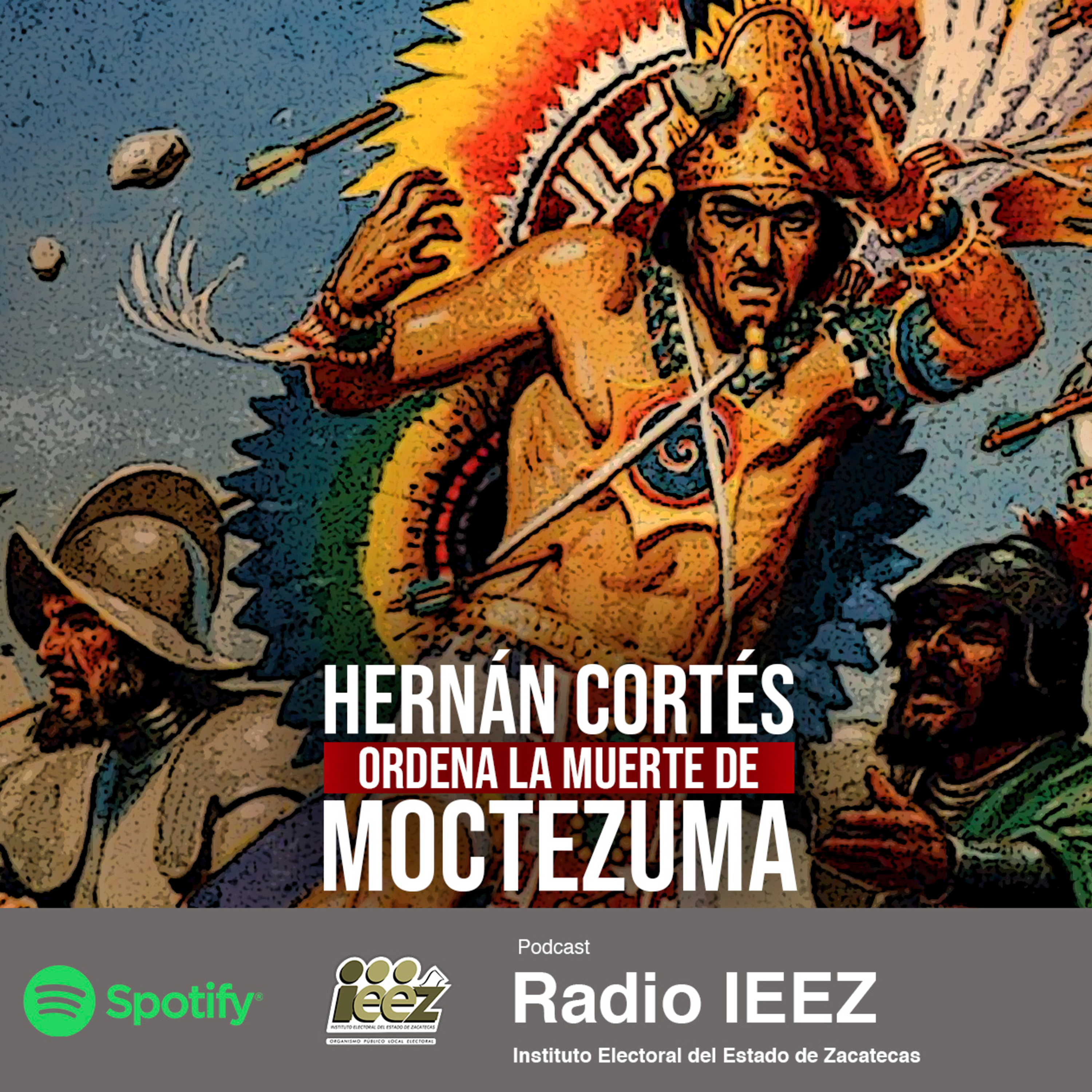 La Muerte de Moctezuma episode artwork