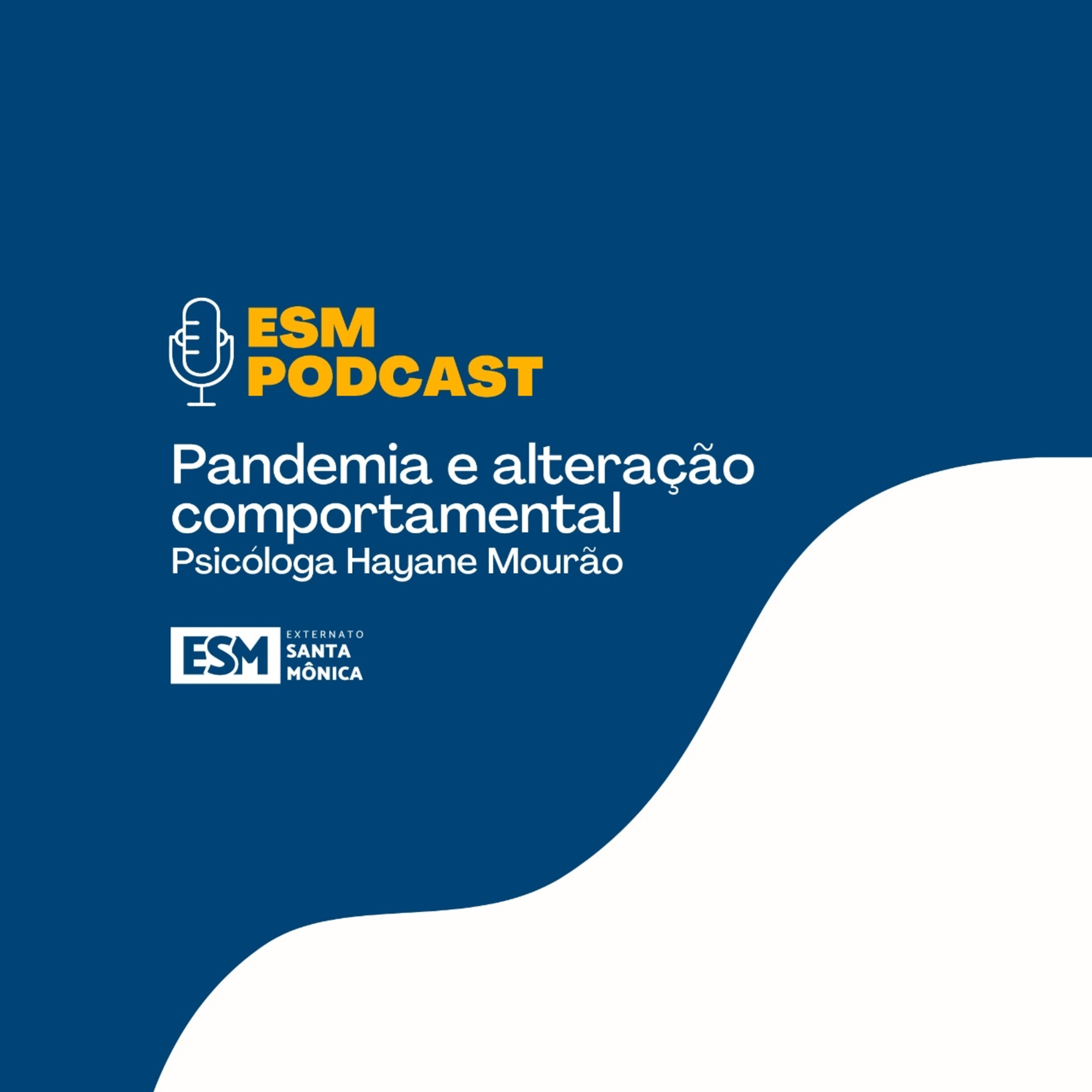 Pandemia e alteração comportamental  episode artwork