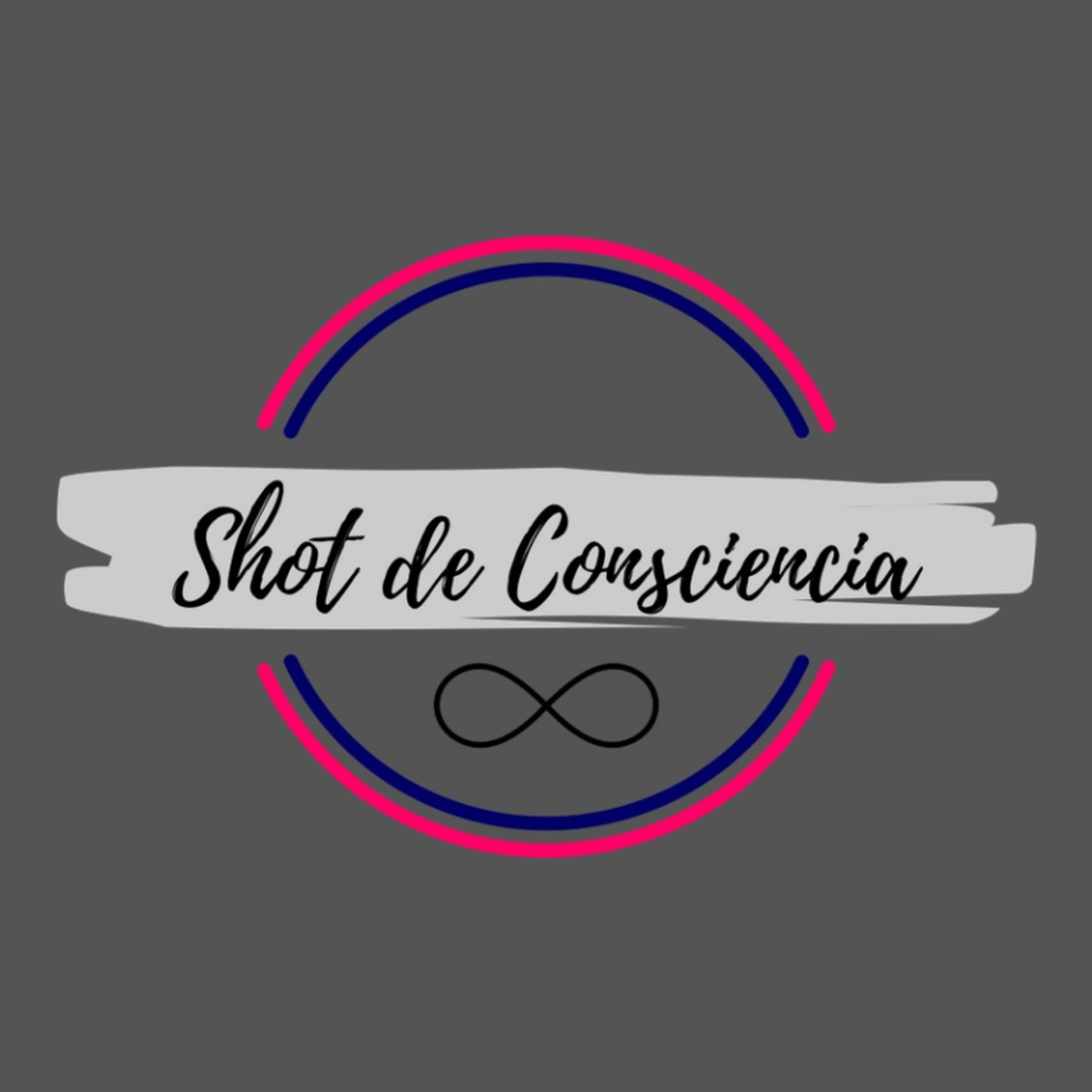 Shot De Consciencia