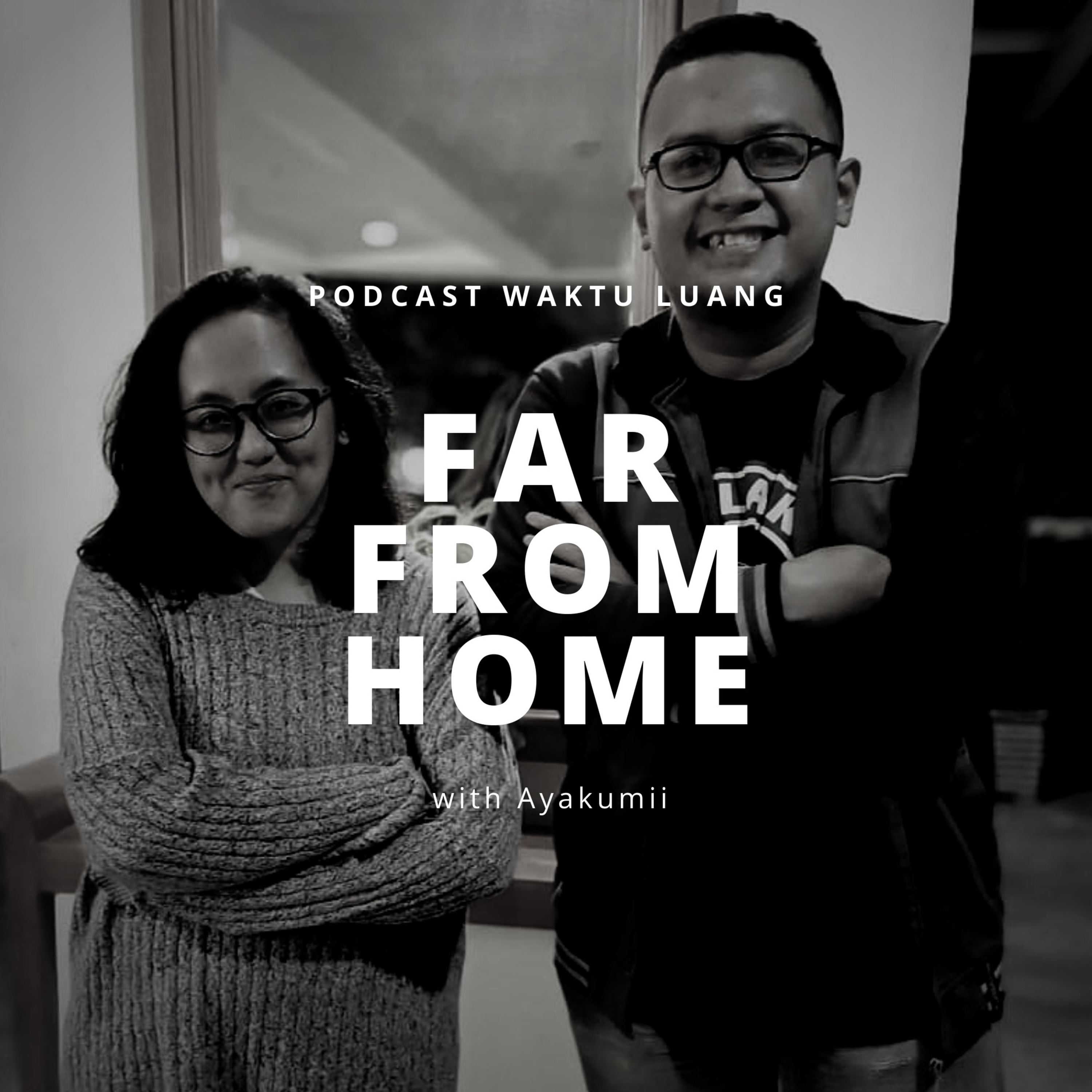 Eps 13 : Far From Home