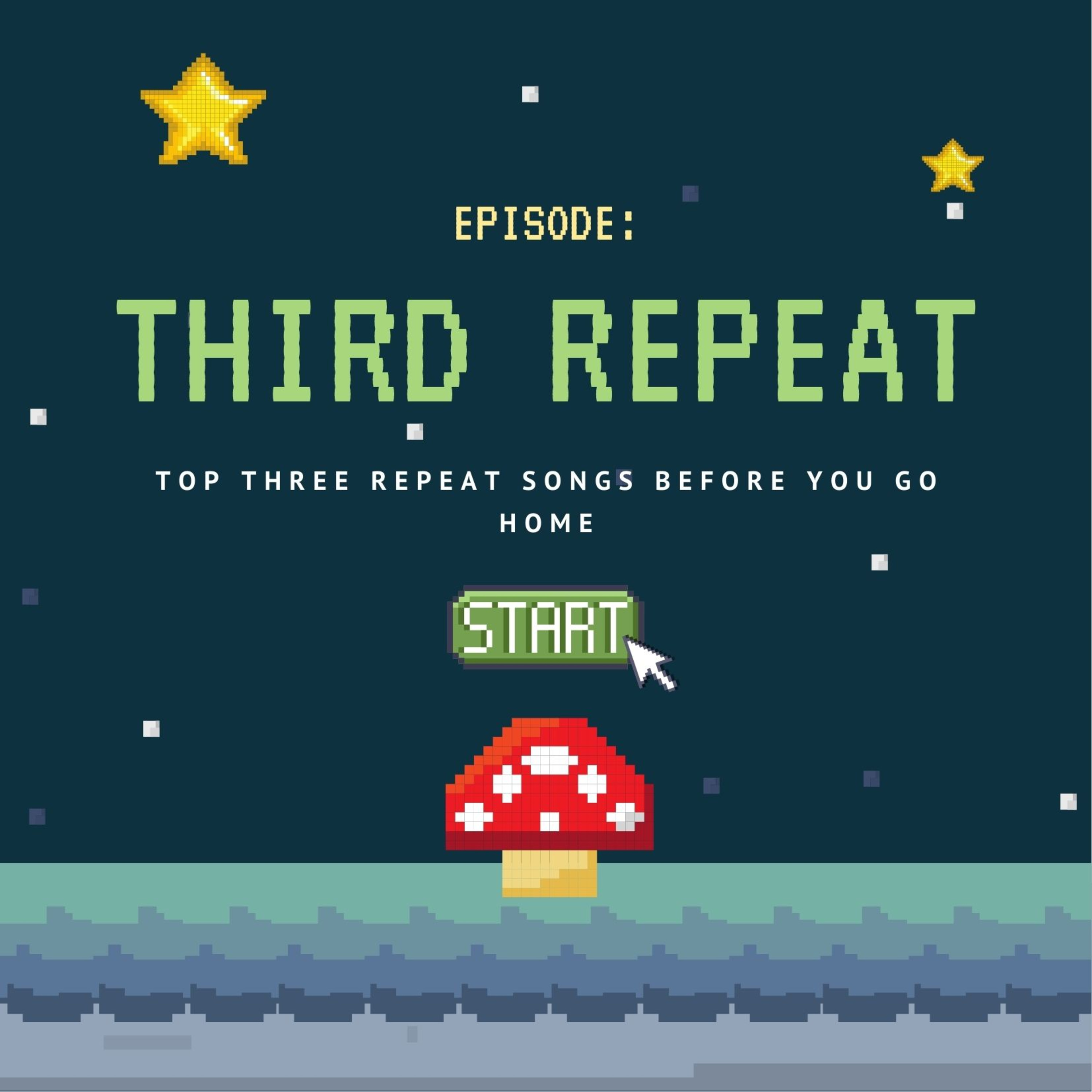 Third Repeat: 3 On Repeat Songs episode artwork