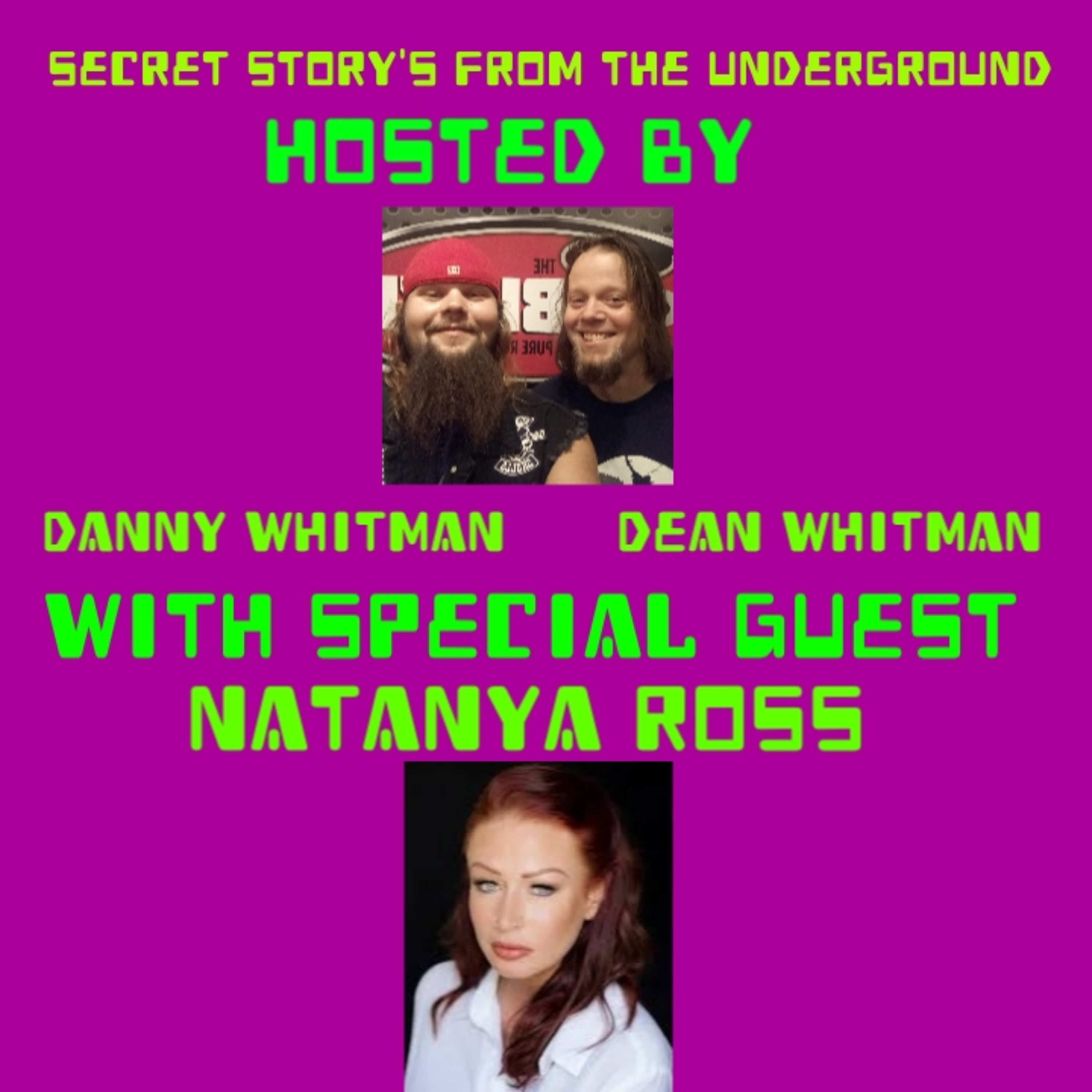 Secret Story\'s From The Underground With Danny Whitman And Dean Whitman