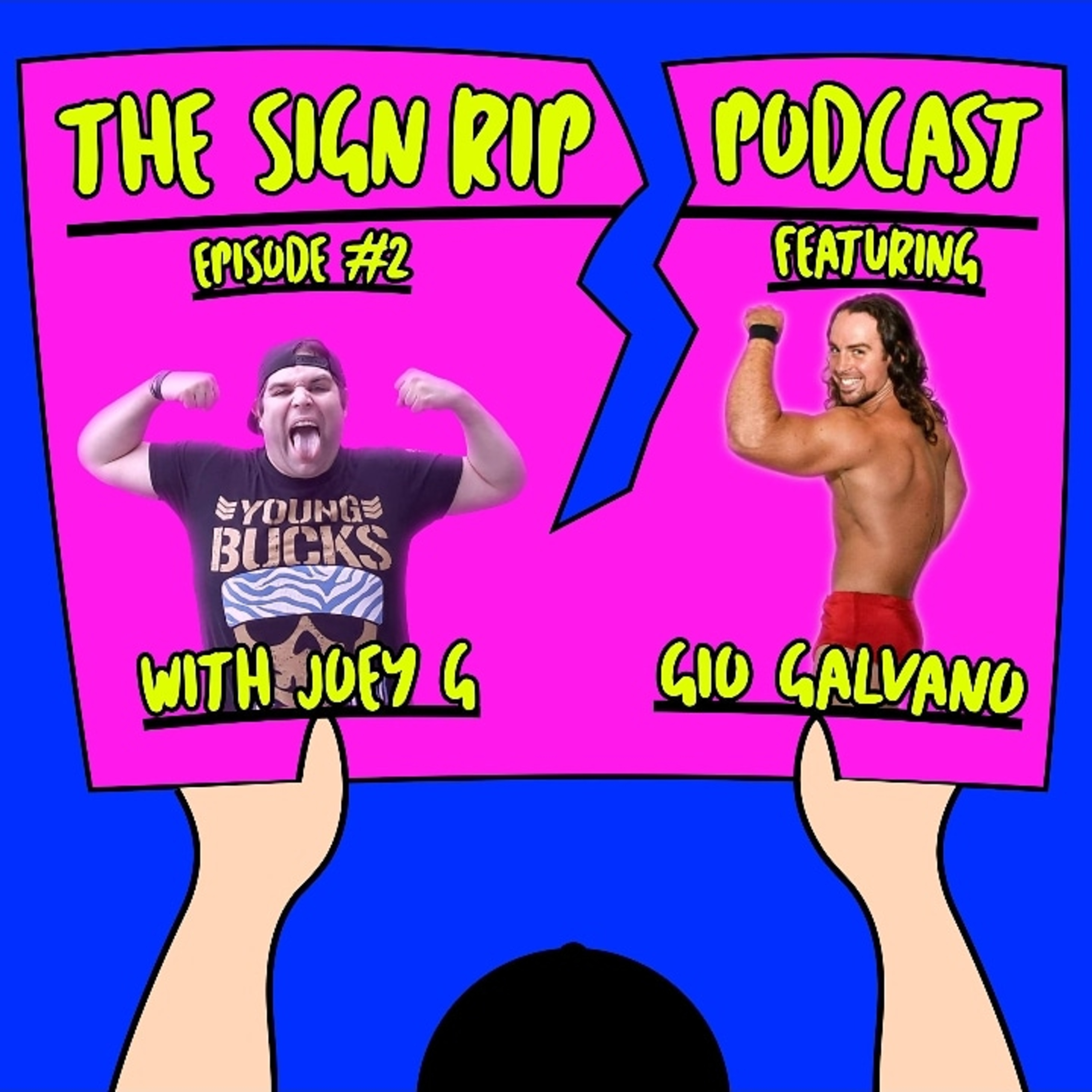 The Sign Rip Podcast With Joey G