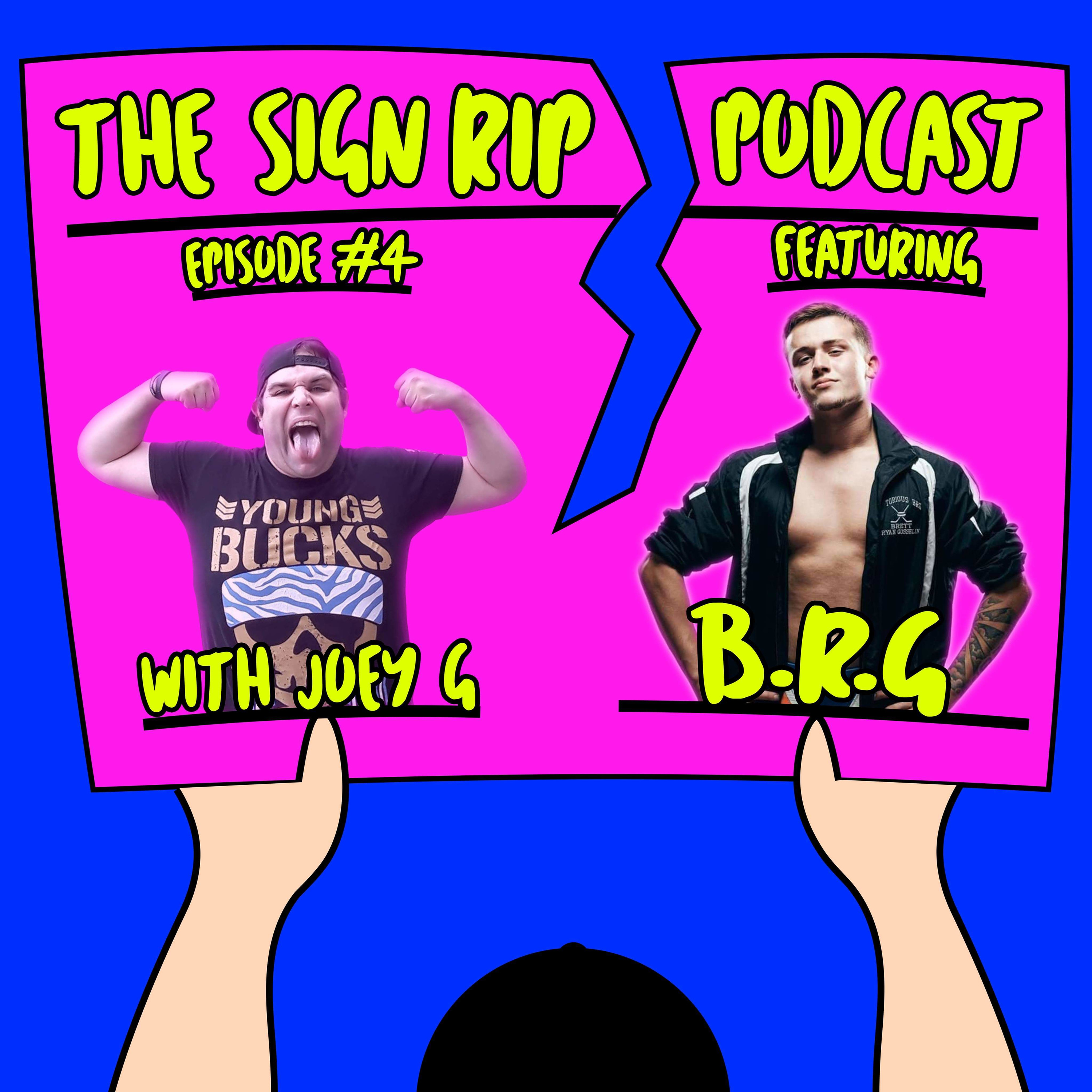 The Sign Rip Podcast With Joey G