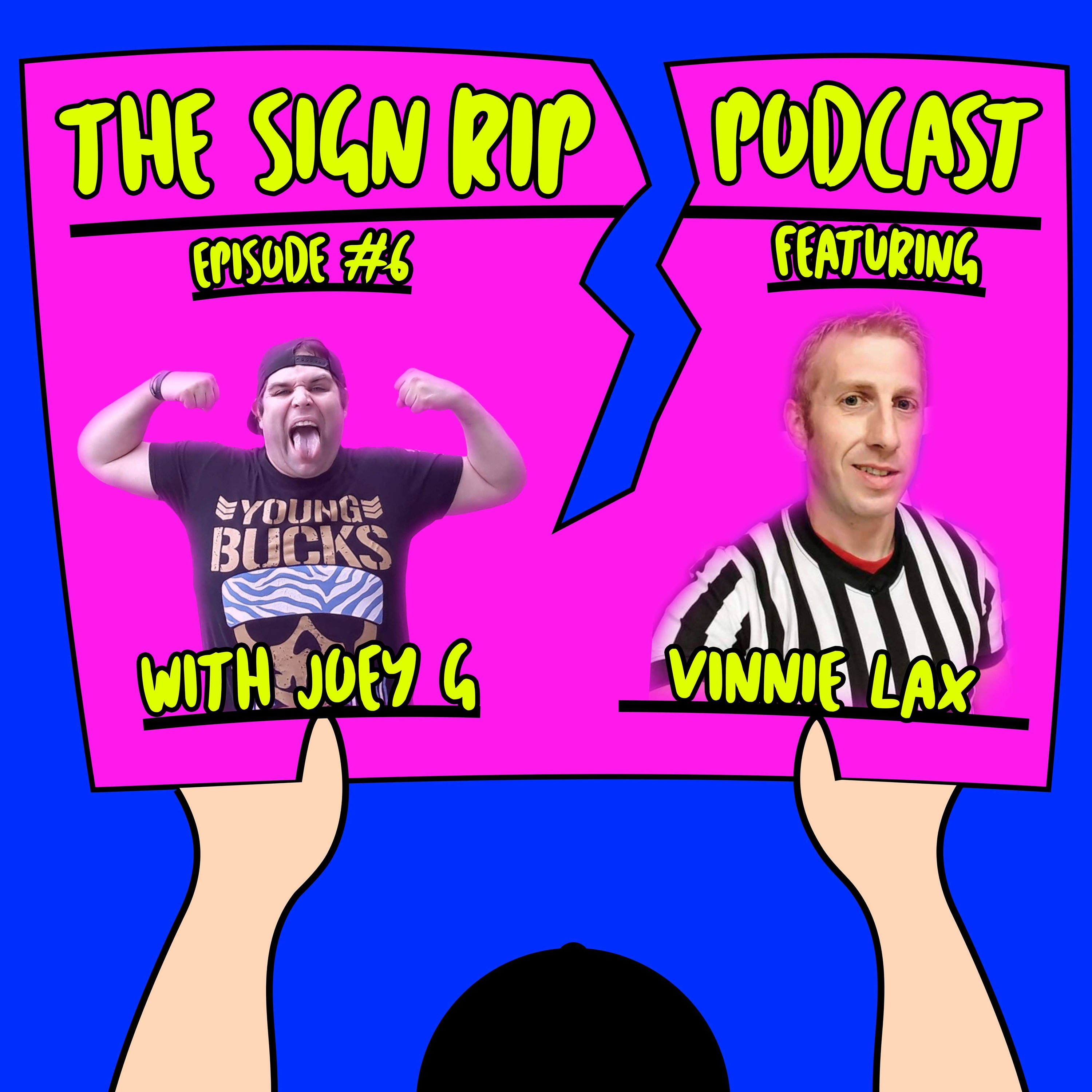 The Sign Rip Podcast With Joey G