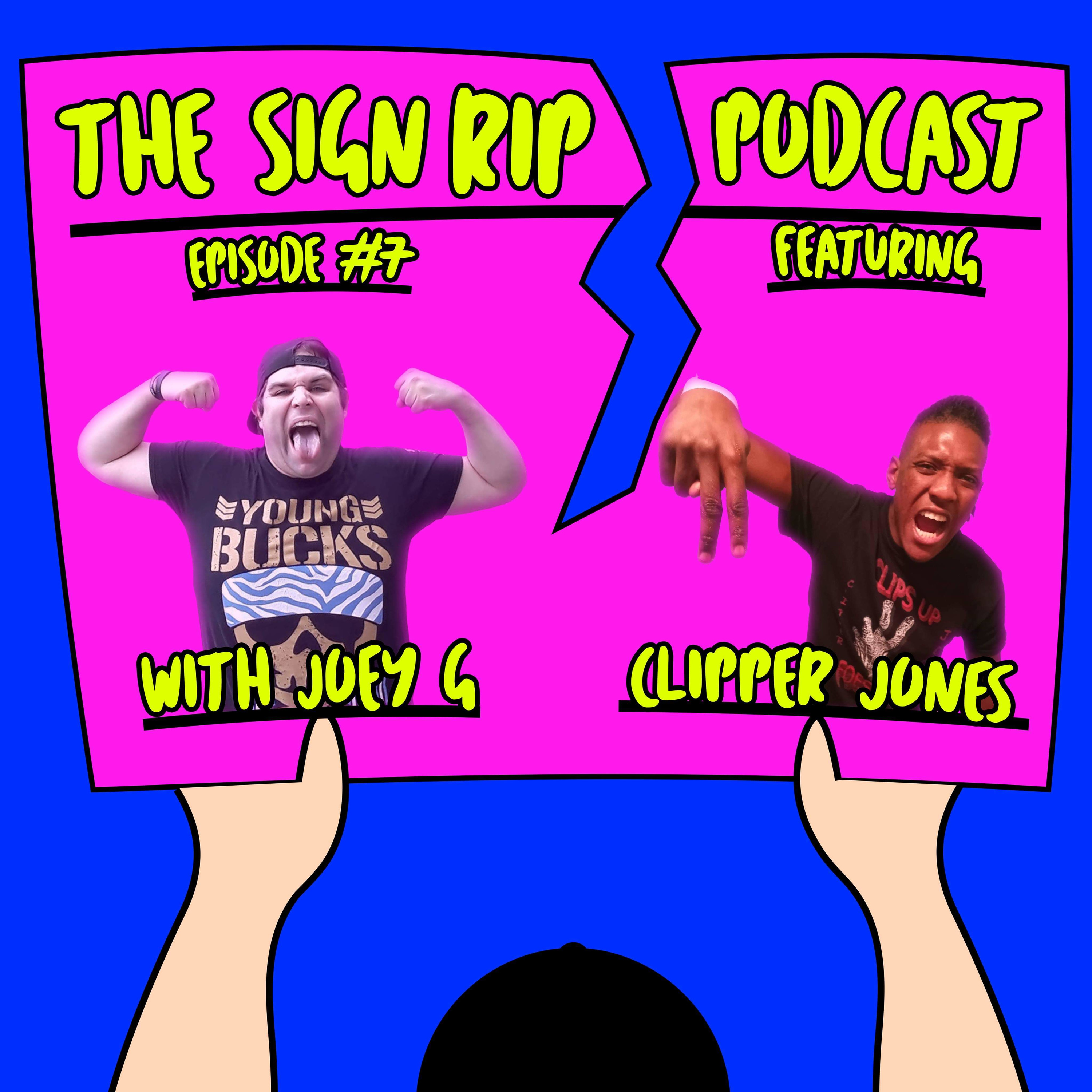 The Sign Rip Podcast With Joey G