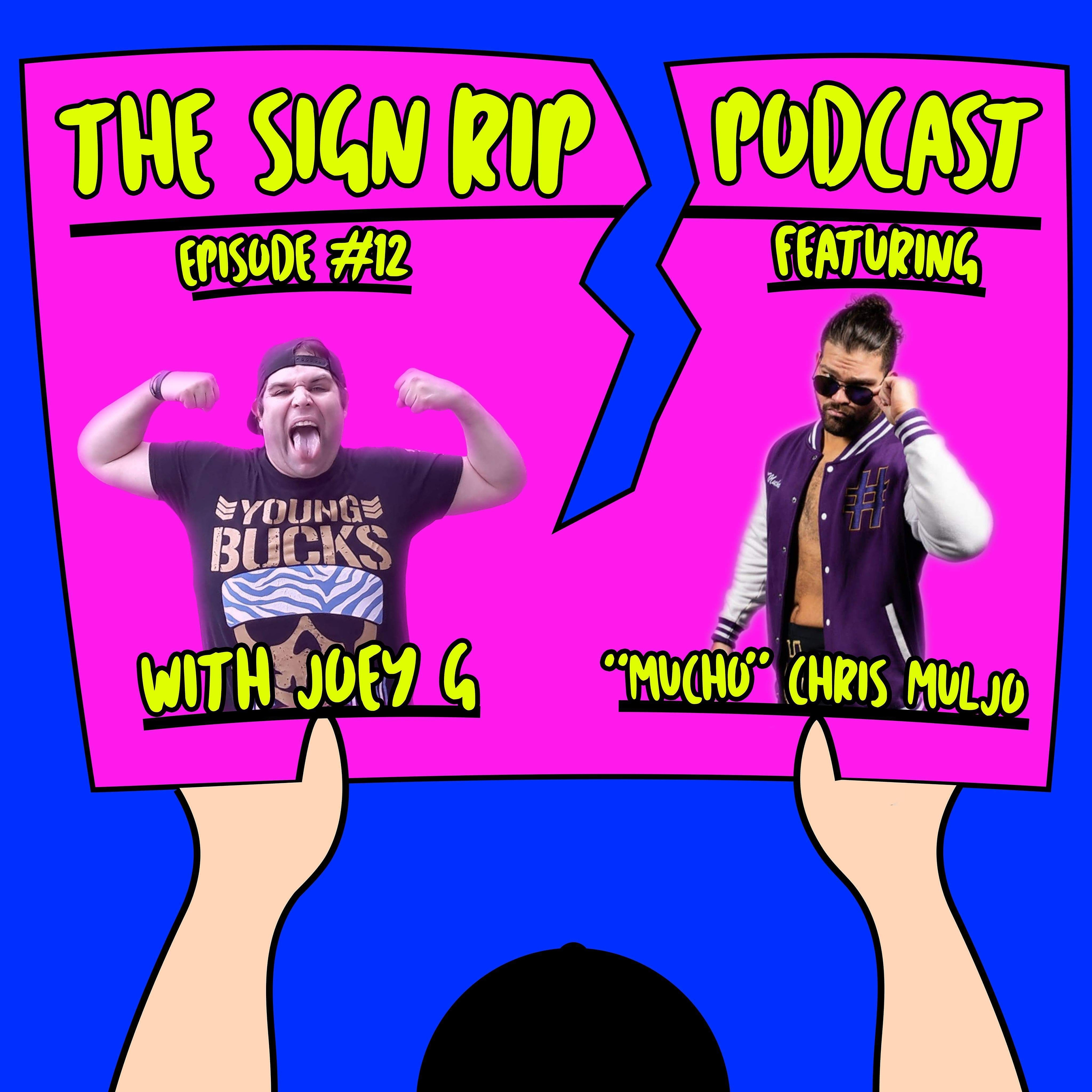 The Sign Rip Podcast With Joey G