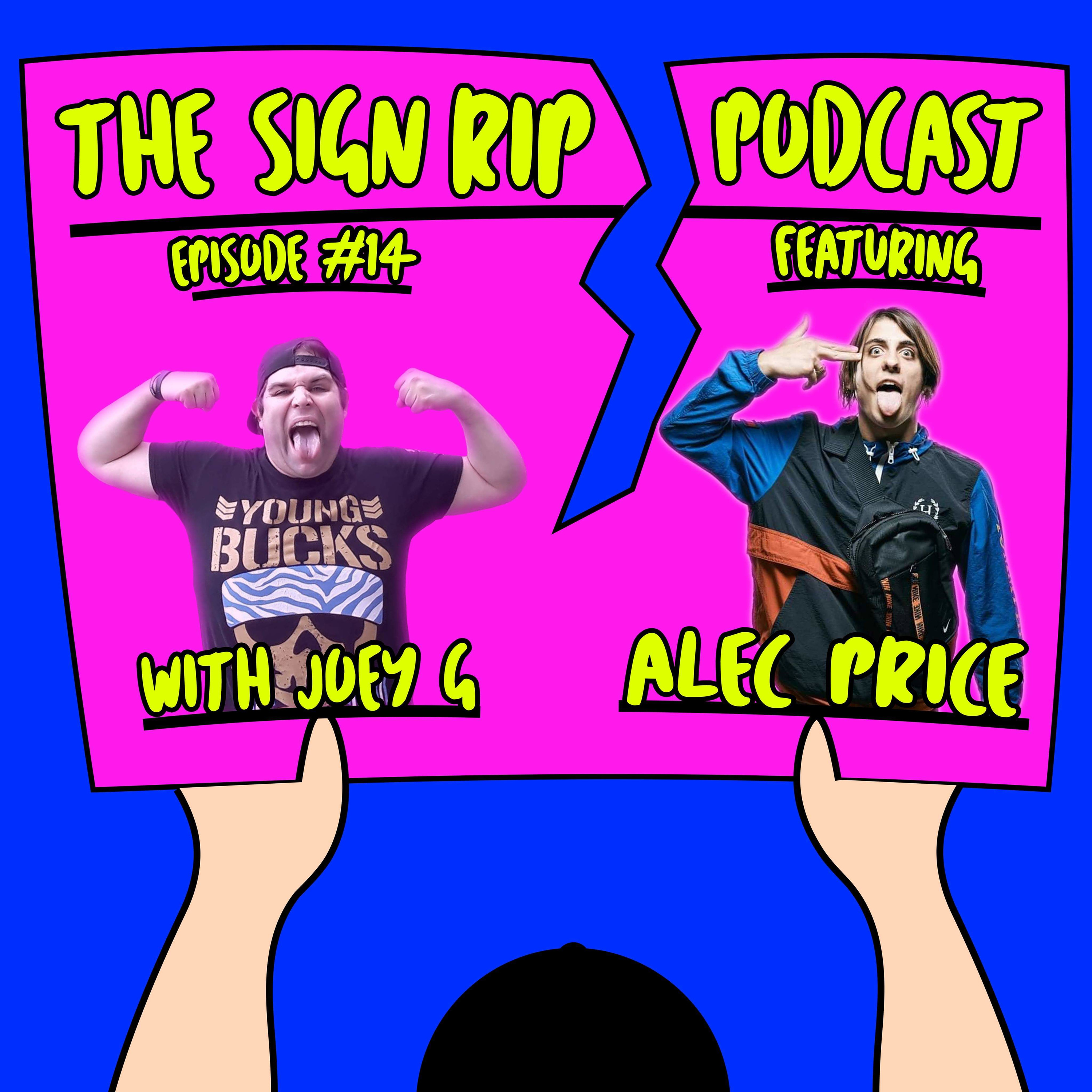 The Sign Rip Podcast With Joey G
