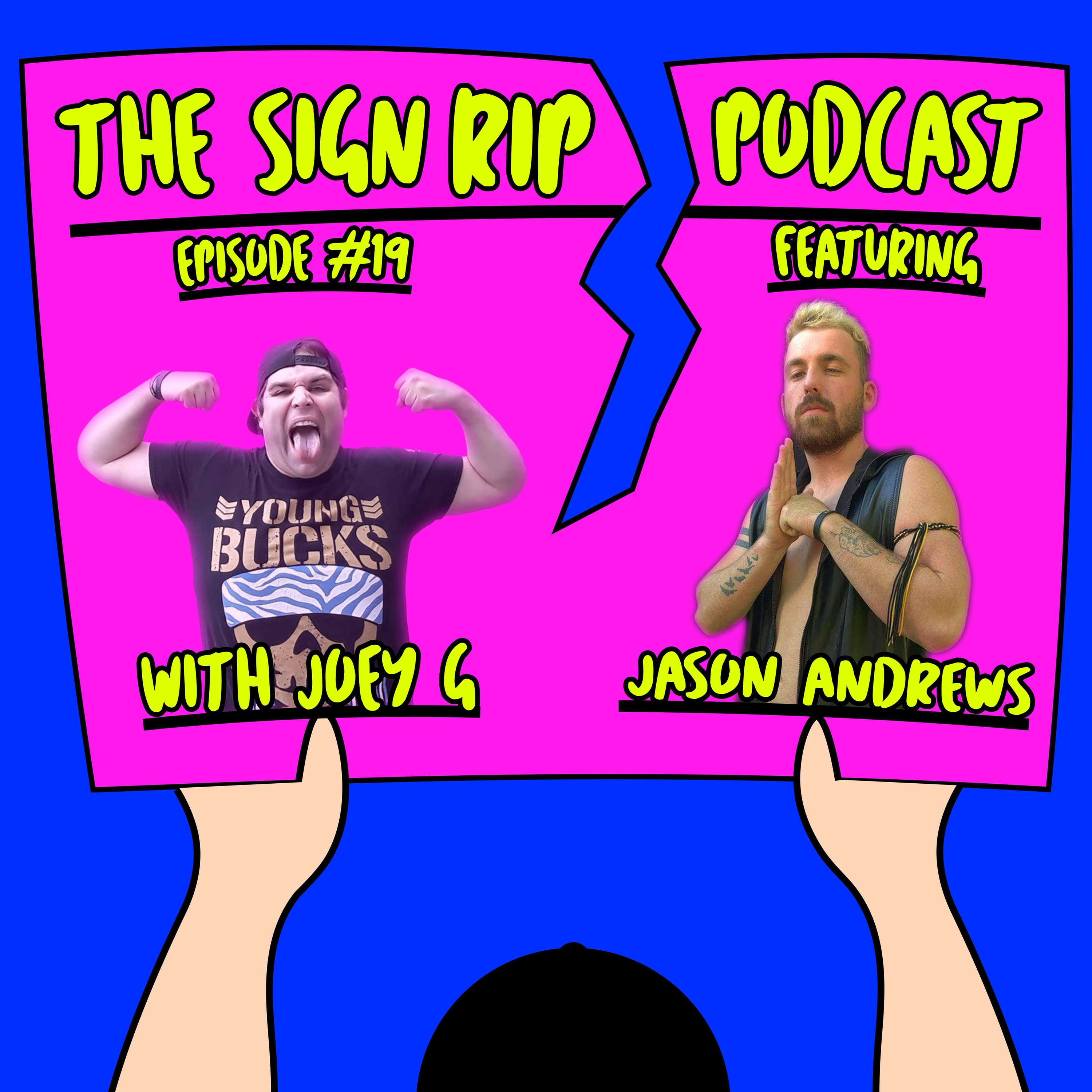 The Sign Rip Podcast With Joey G