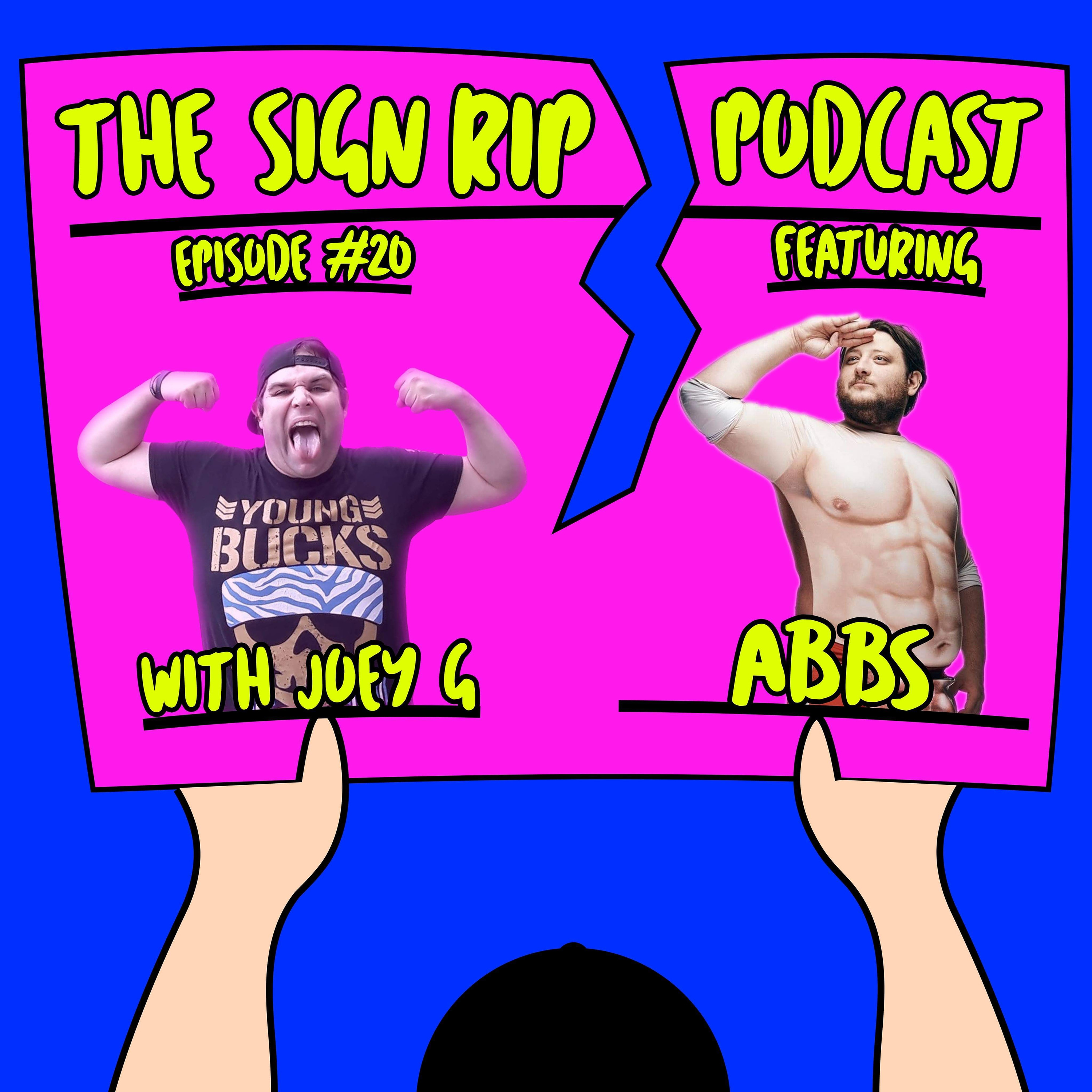 The Sign Rip Podcast With Joey G