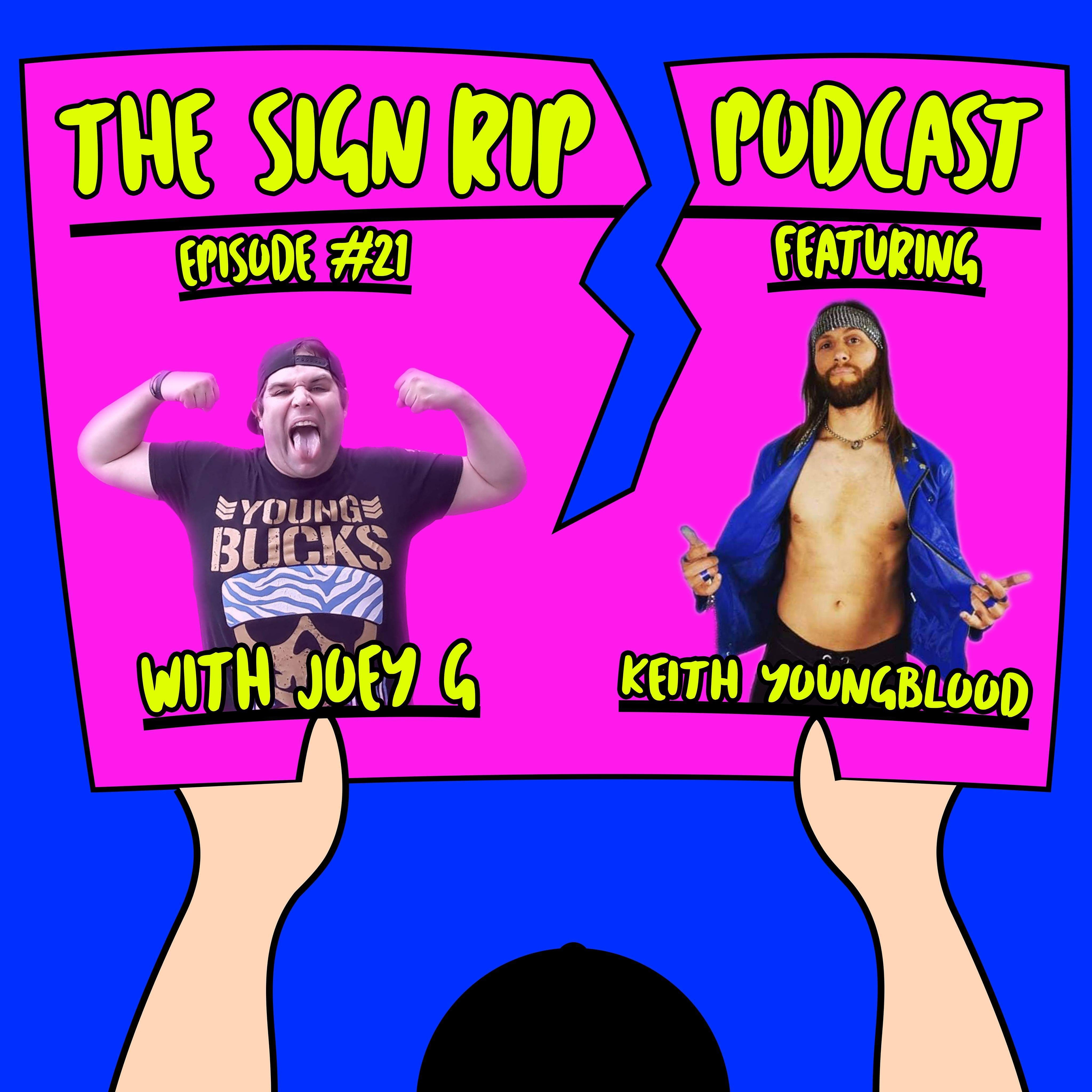 The Sign Rip Podcast With Joey G