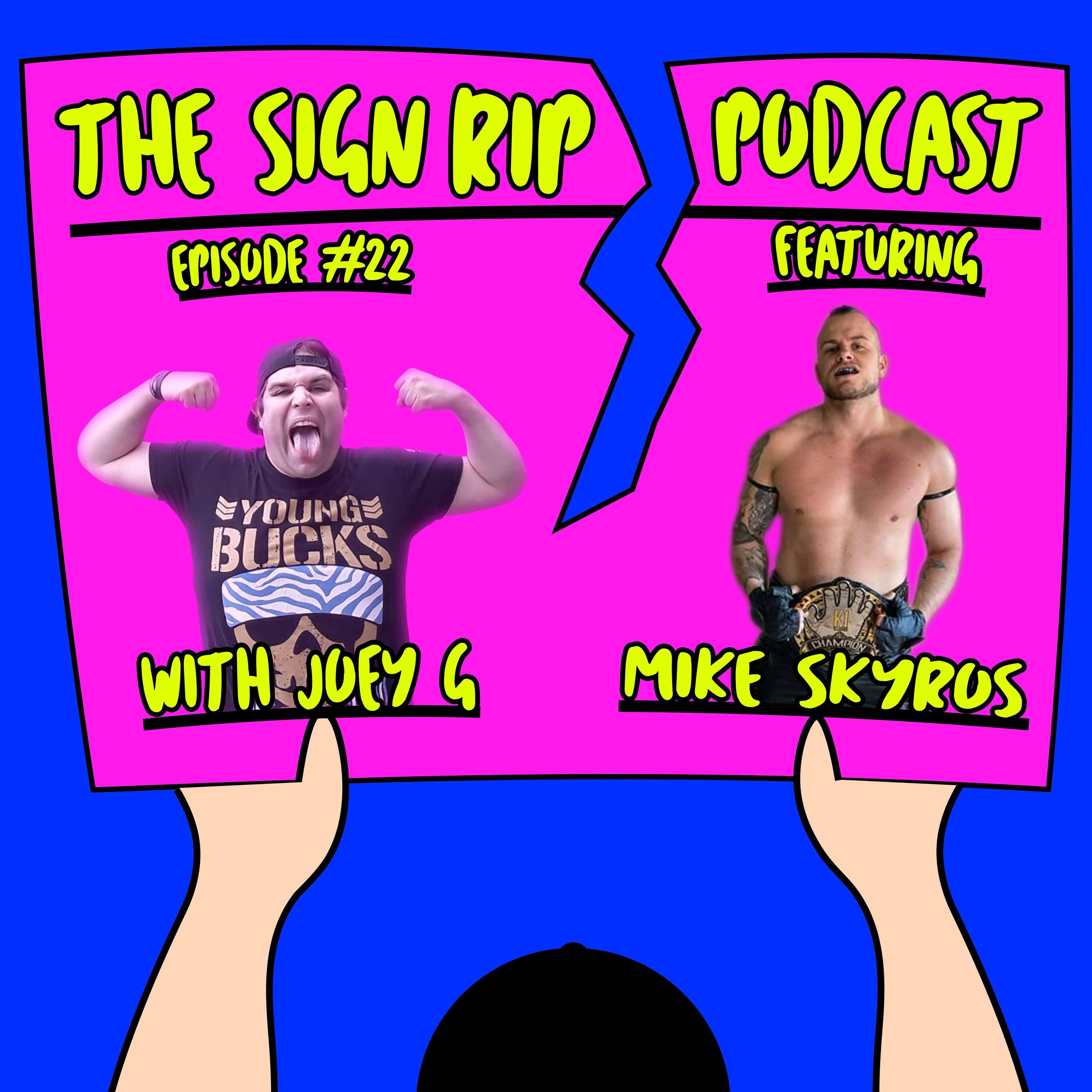 The Sign Rip Podcast With Joey G