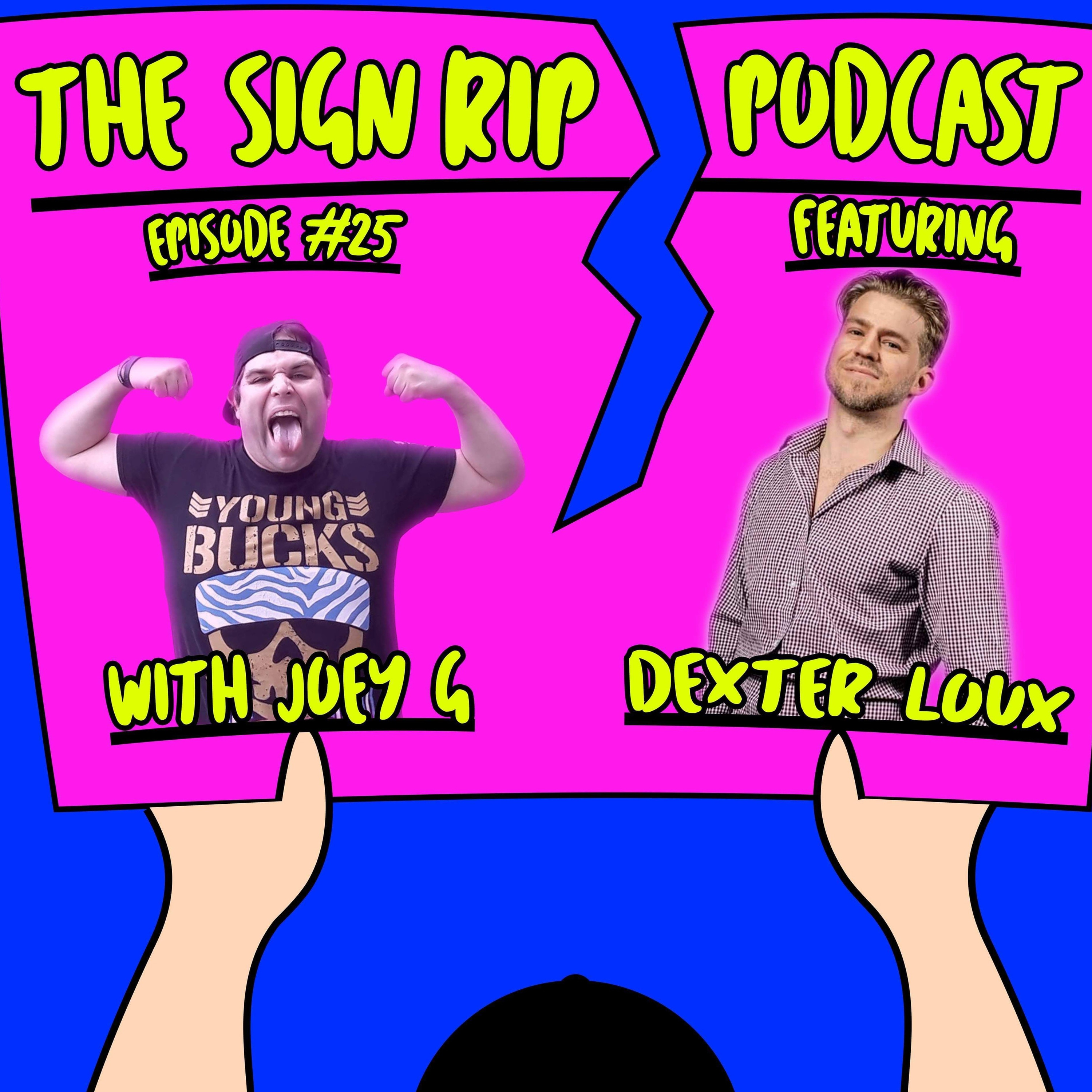 The Sign Rip Podcast With Joey G