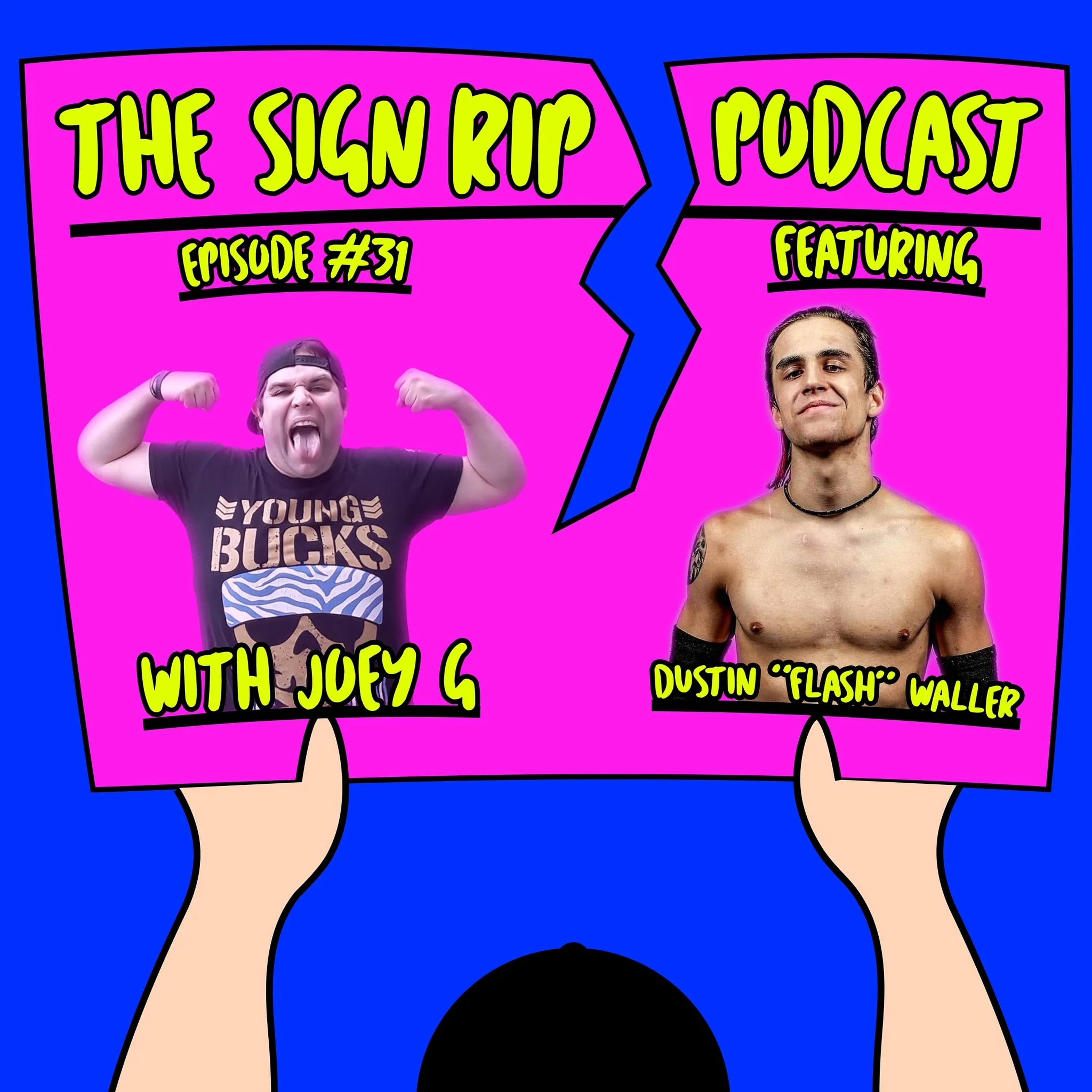 The Sign Rip Podcast With Joey G