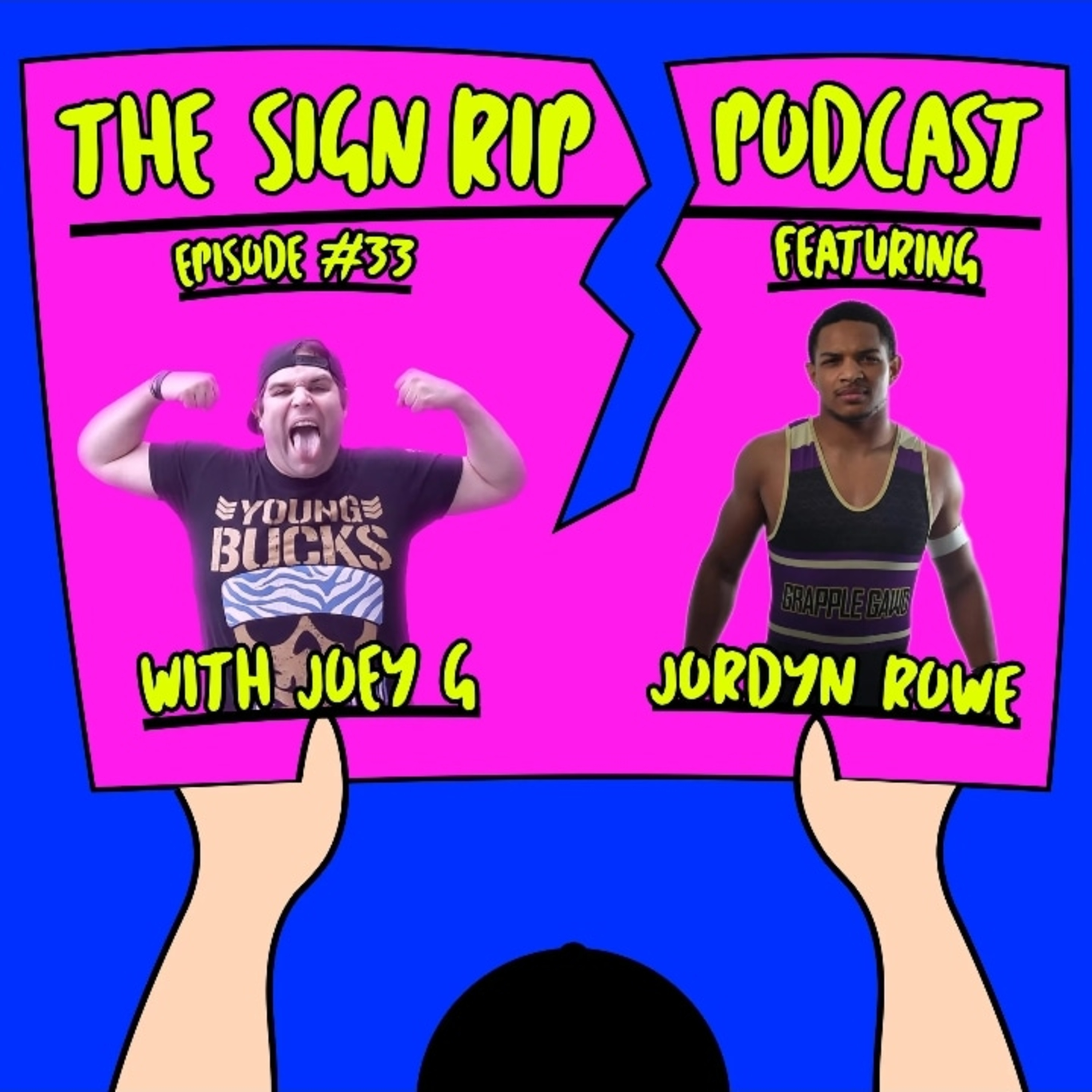 The Sign Rip Podcast With Joey G