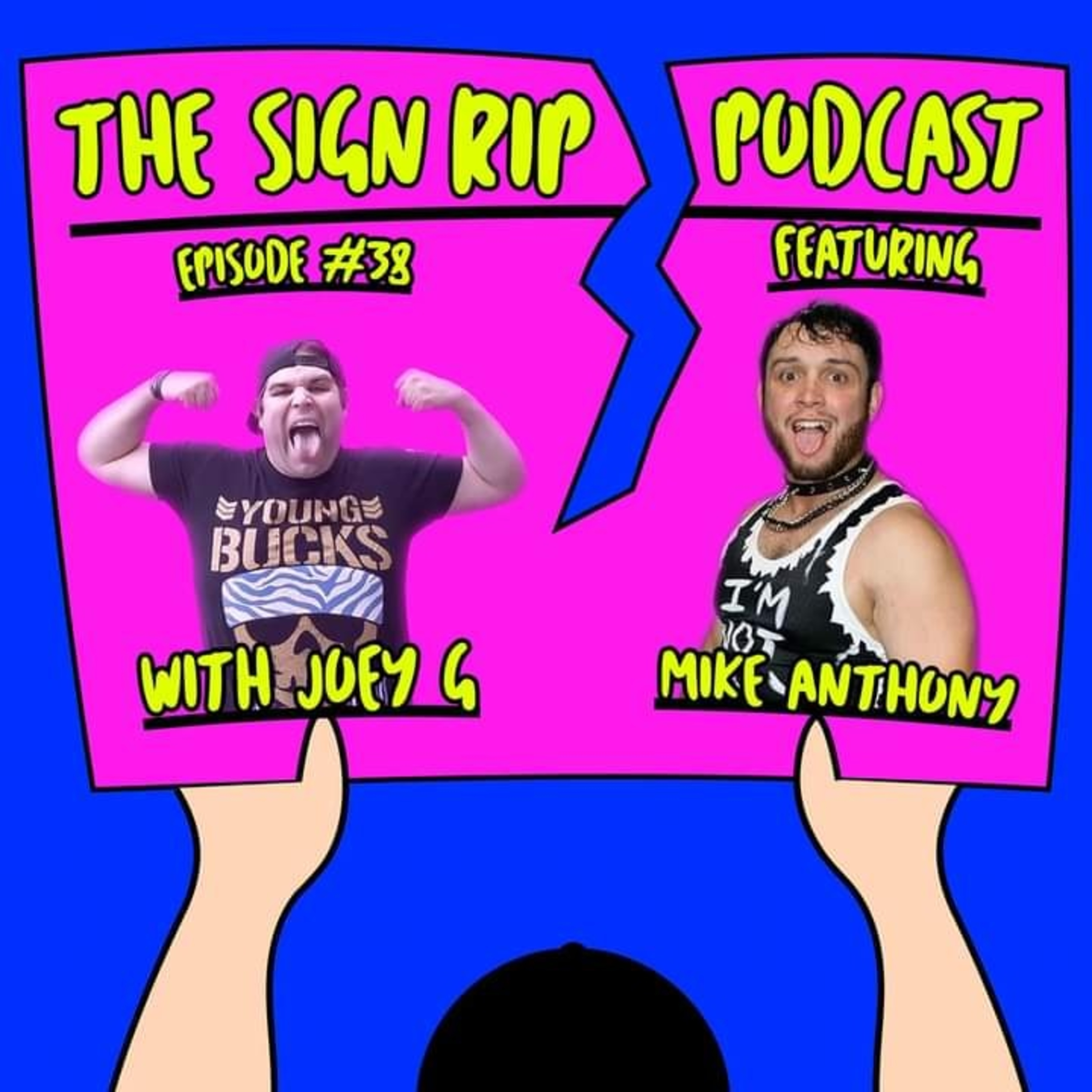The Sign Rip Podcast With Joey G