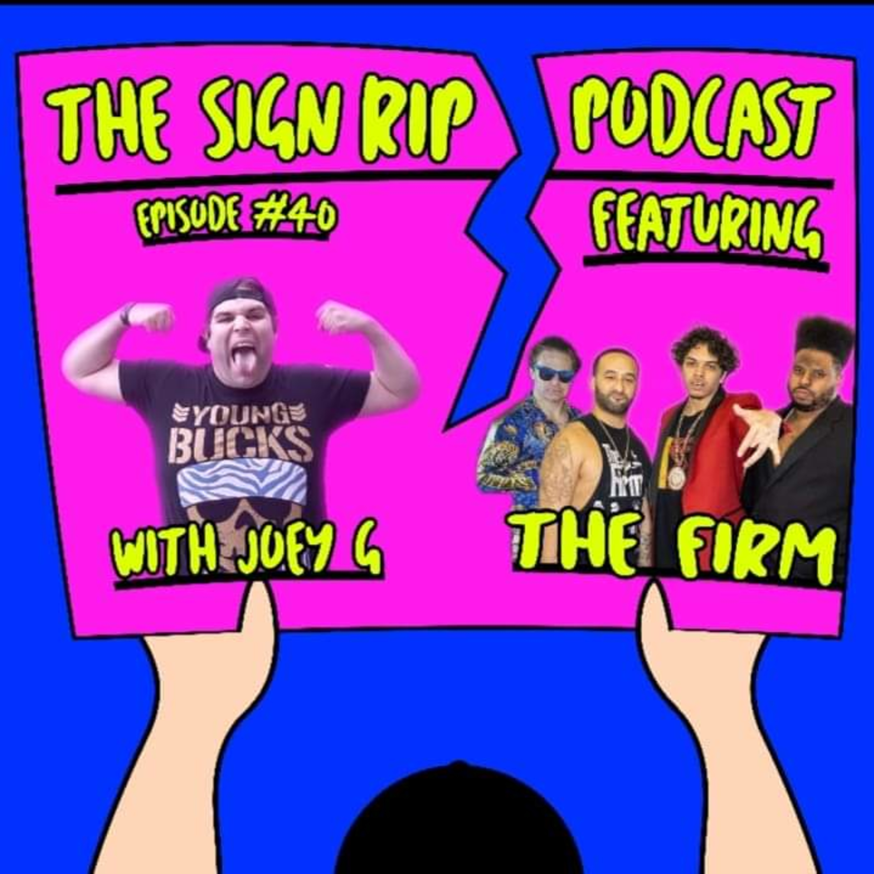 The Sign Rip Podcast With Joey G