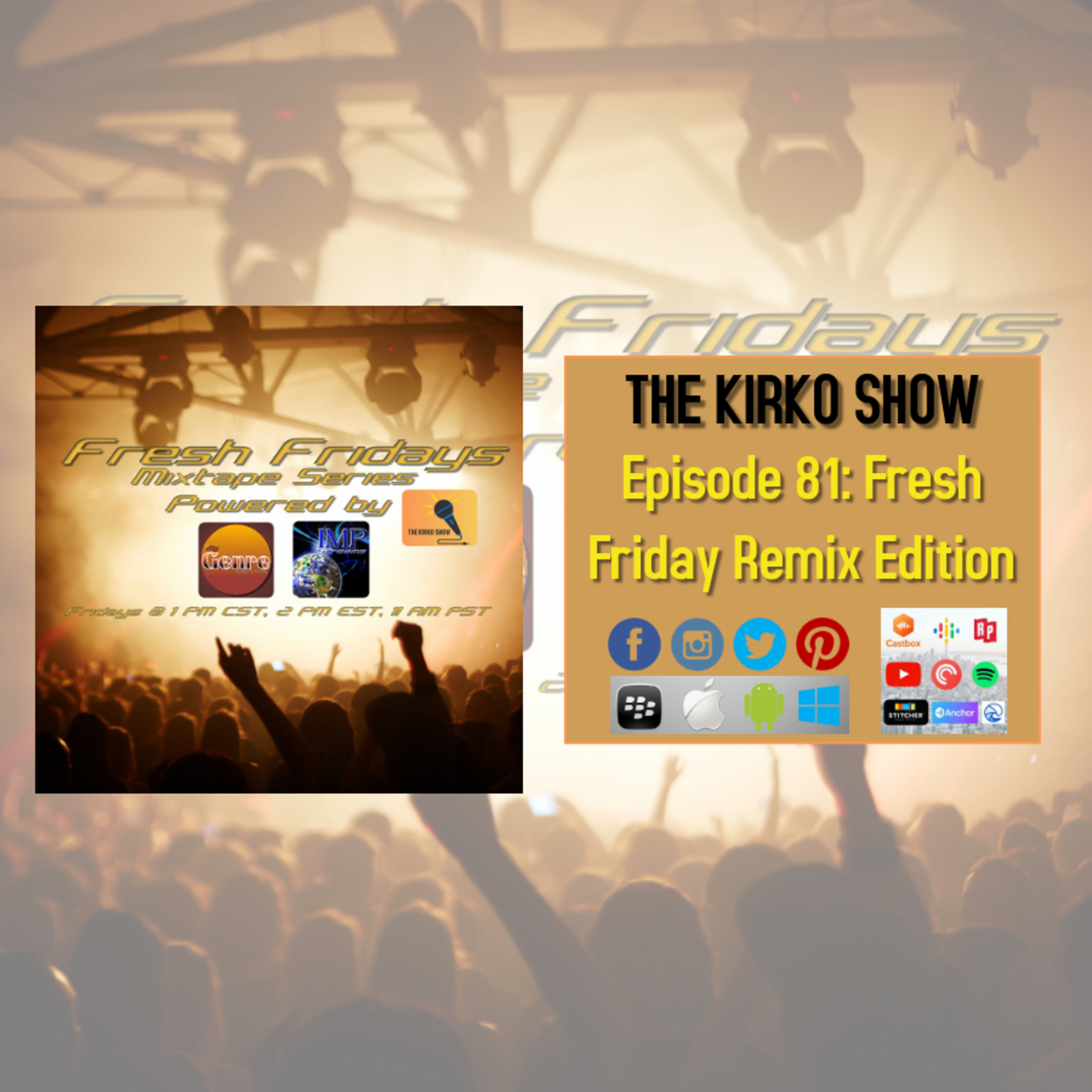 Fresh Friday Remix Edition: Episode 81 episode artwork