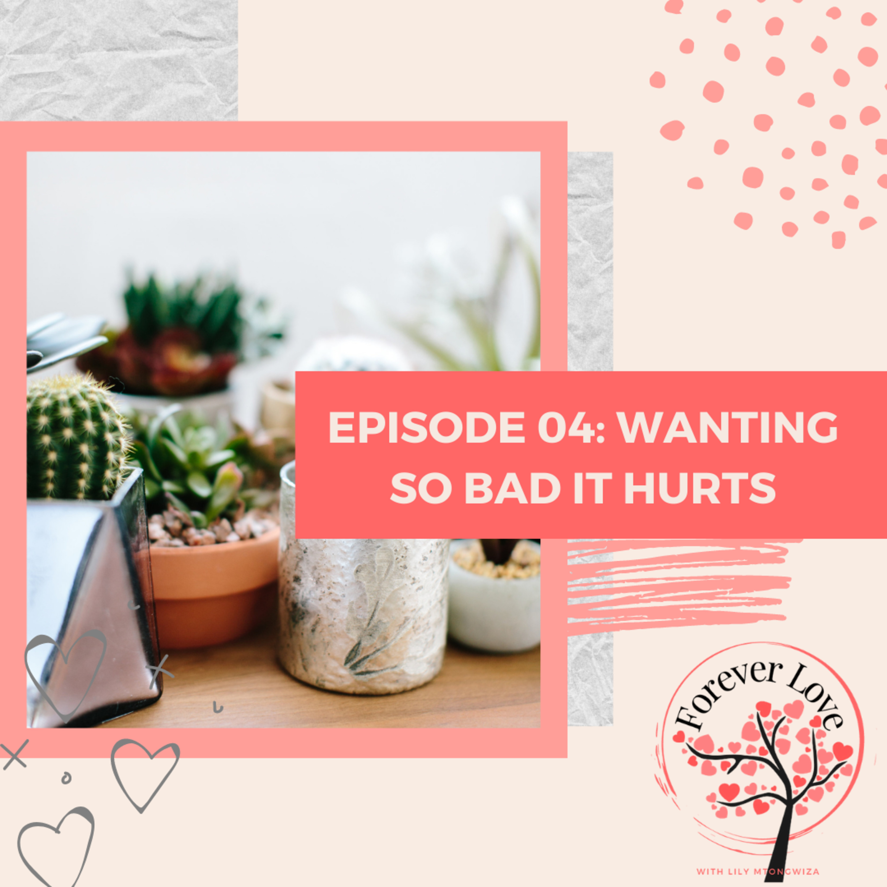 Wanting So Bad It Hurts episode artwork