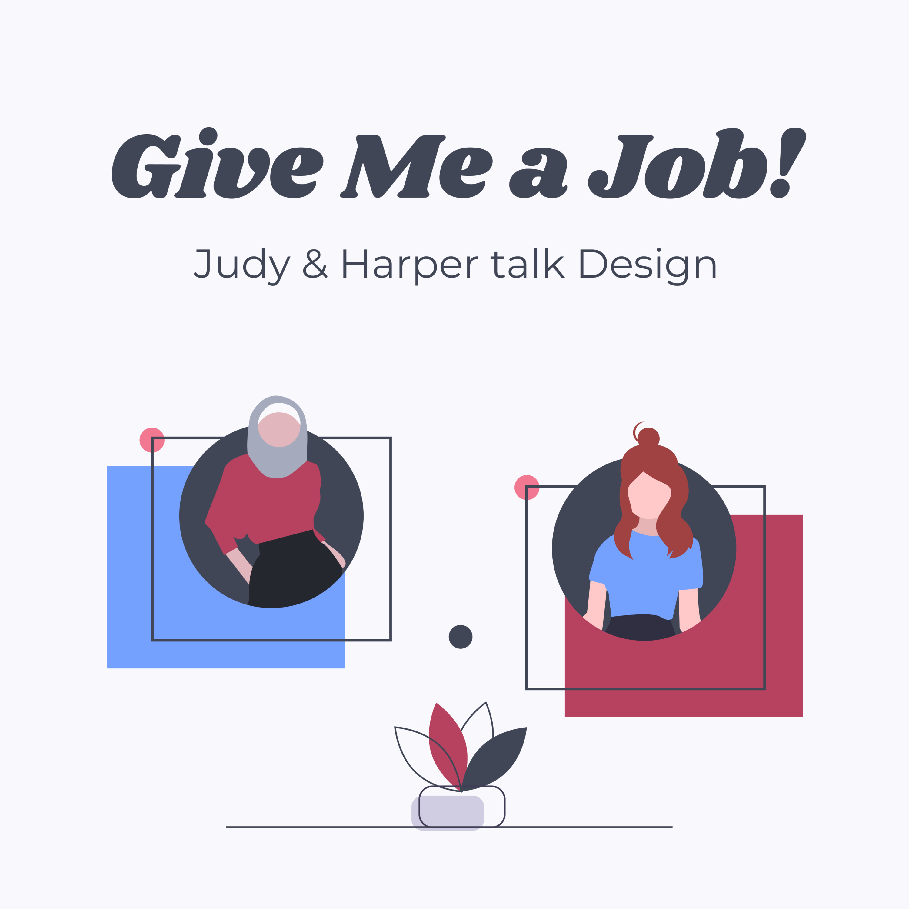 Give Me a Job!