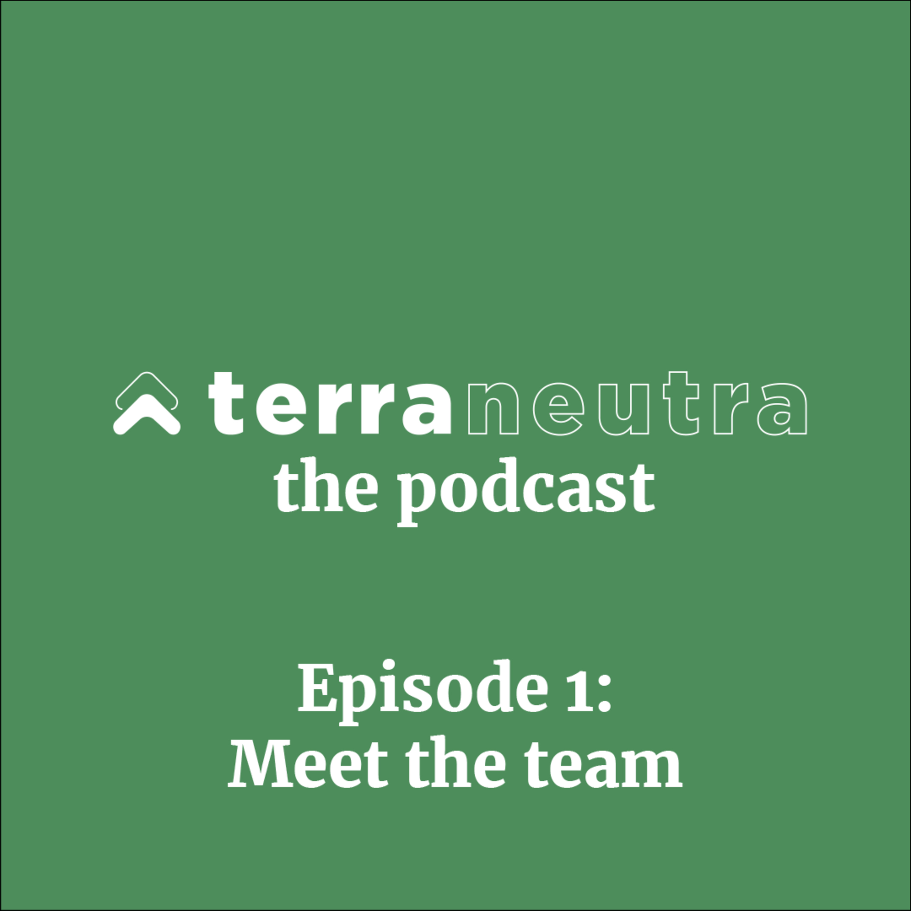 Terra Neutra: The Podcast