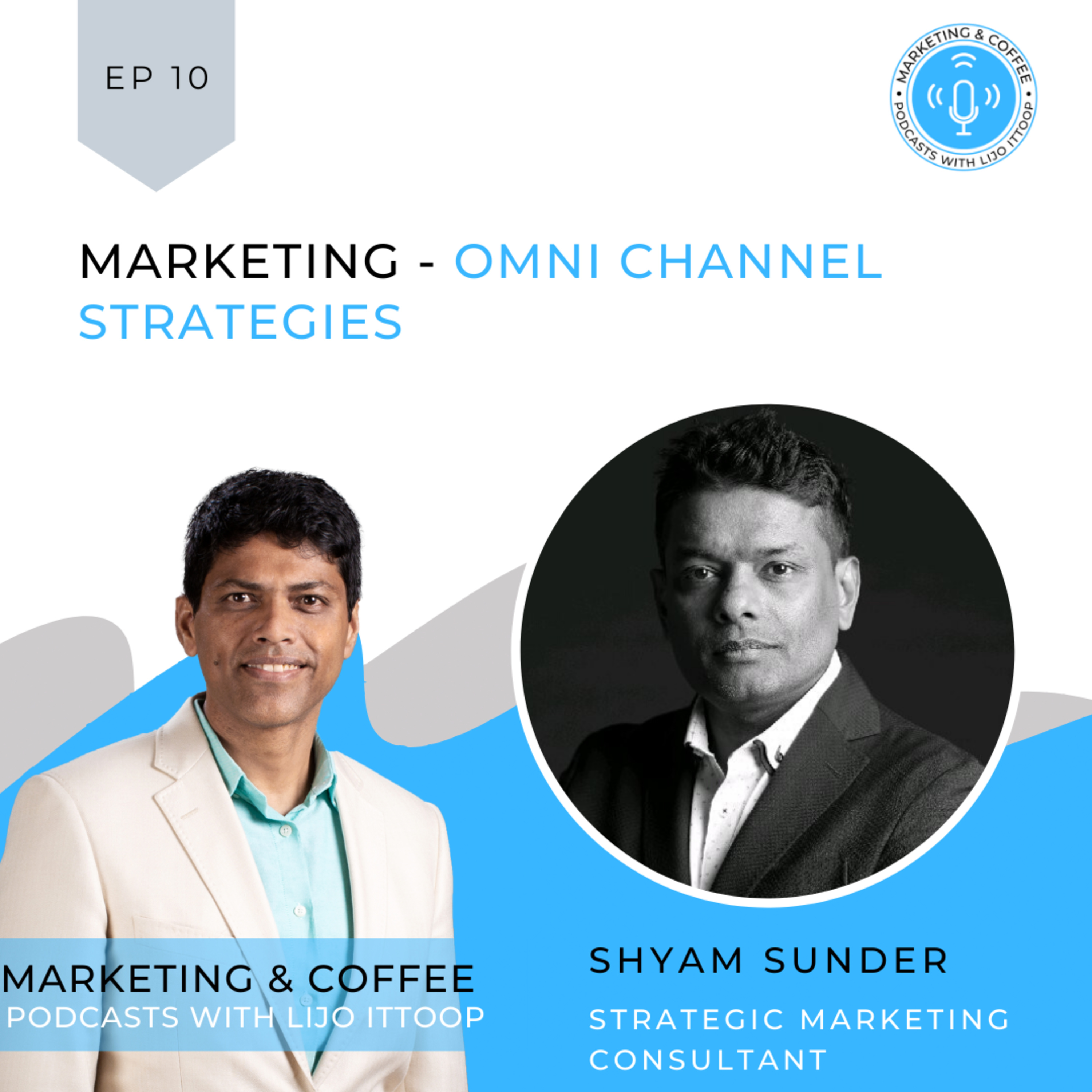 Marketing and Coffee - Podcasts with Lijo Ittoop