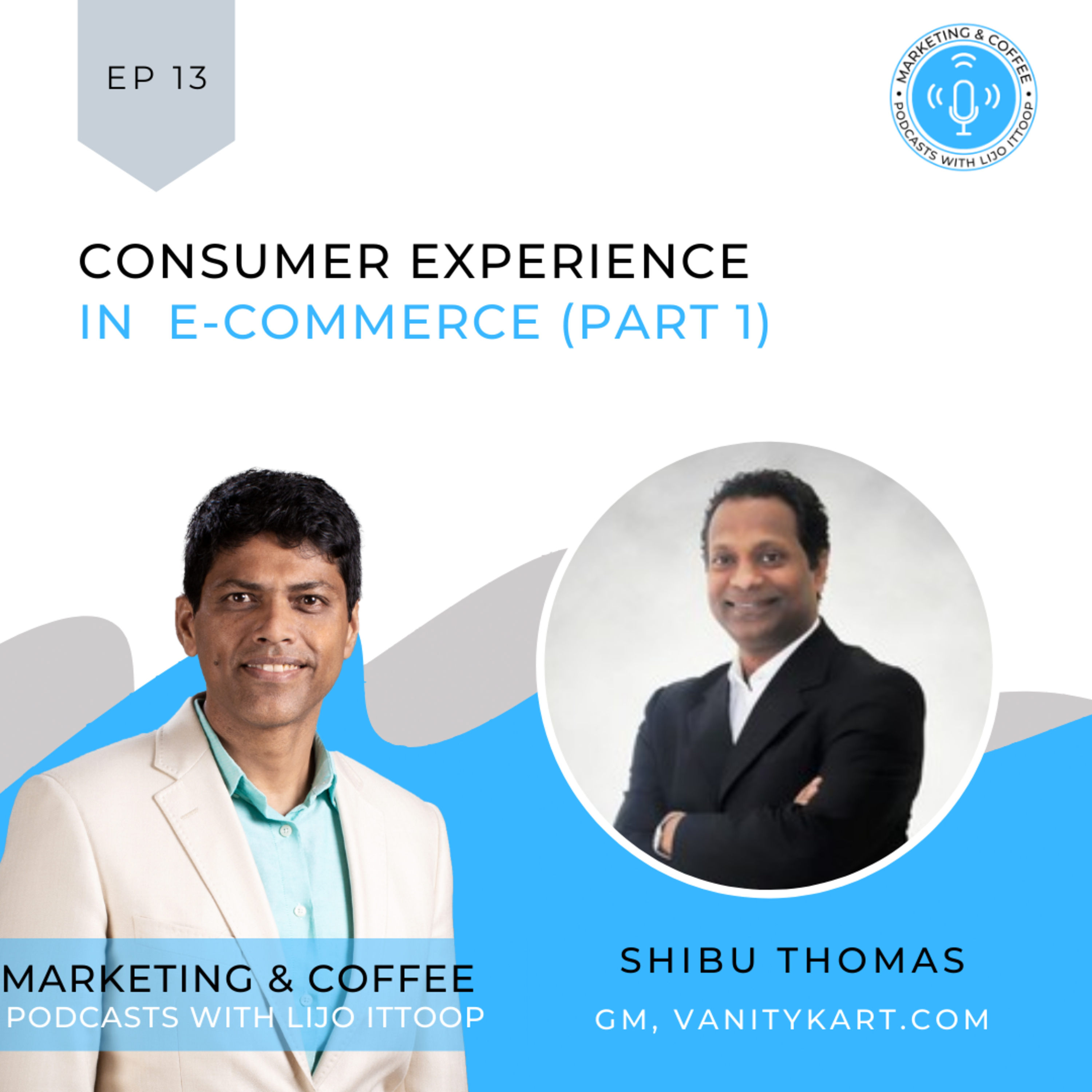 Marketing and Coffee - Podcasts with Lijo Ittoop
