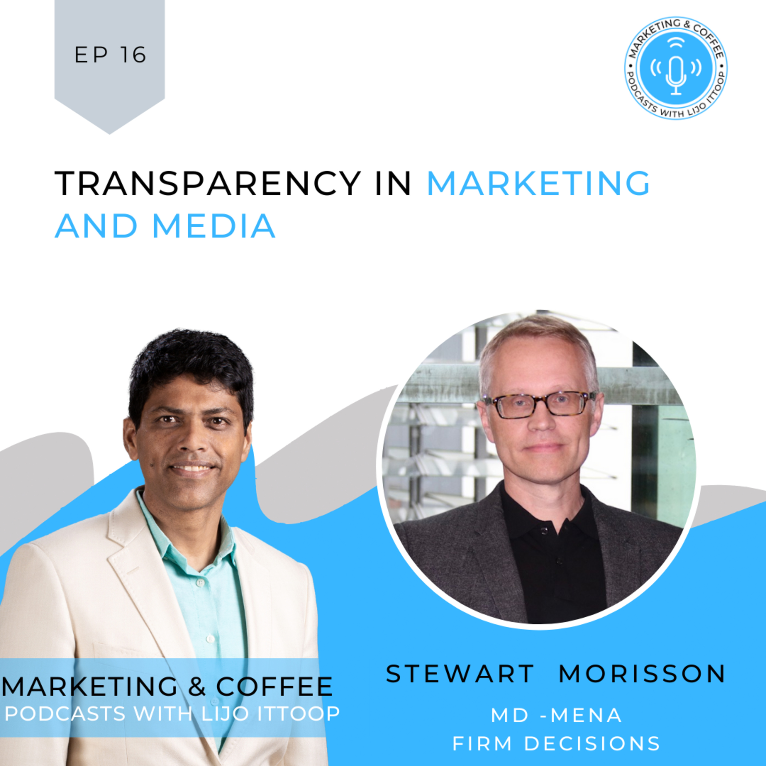 Marketing and Coffee - Podcasts with Lijo Ittoop