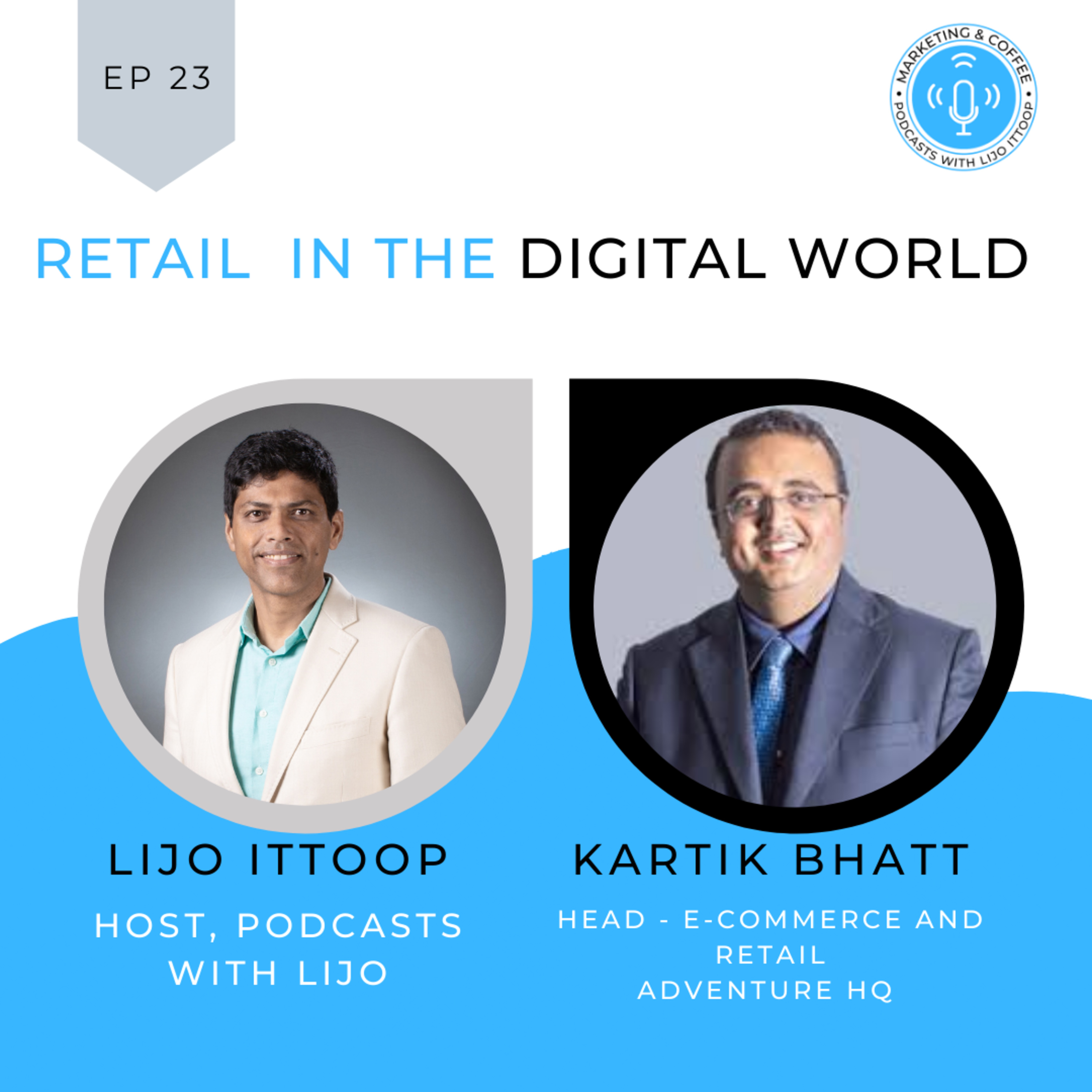 Marketing and Coffee - Podcasts with Lijo Ittoop
