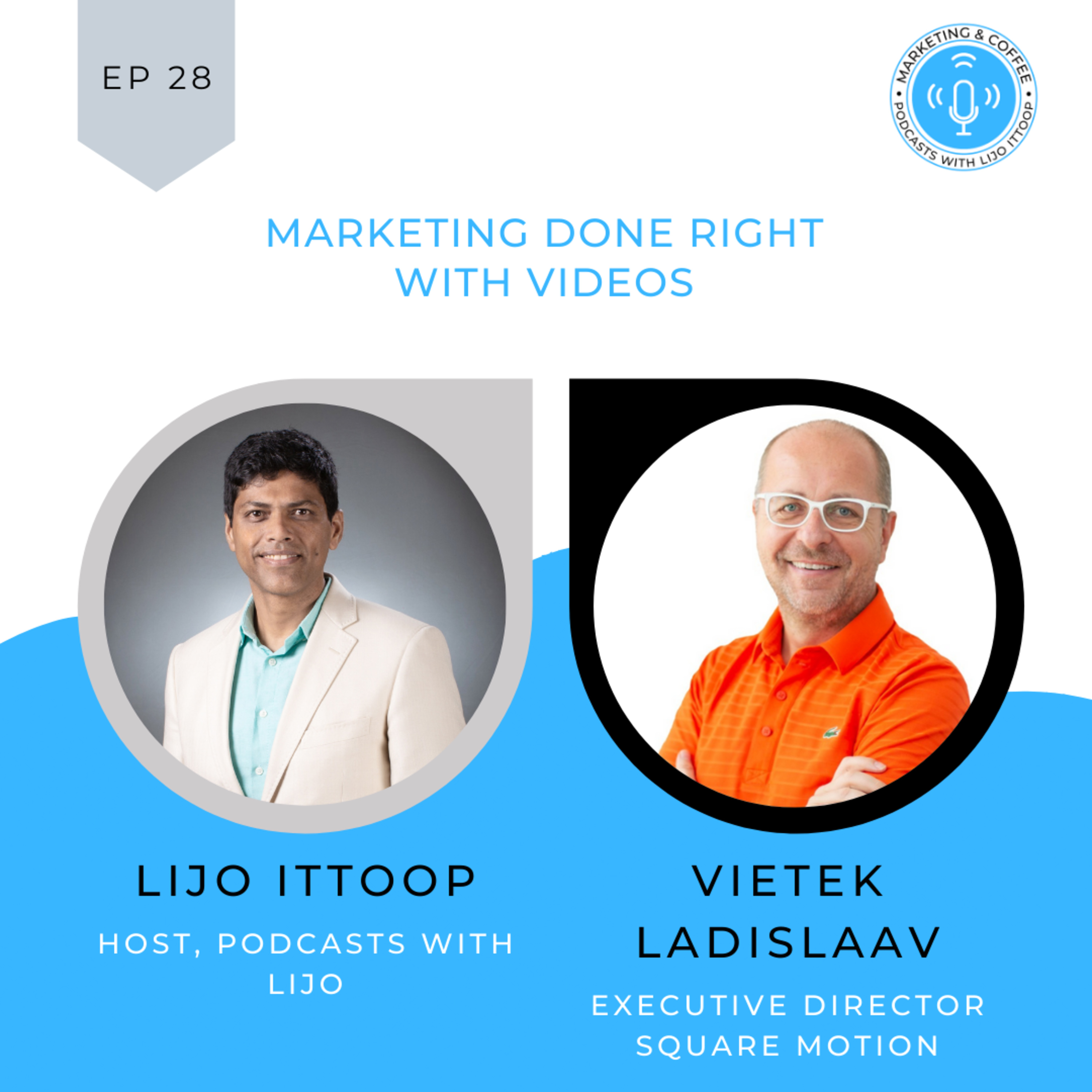Marketing and Coffee - Podcasts with Lijo Ittoop
