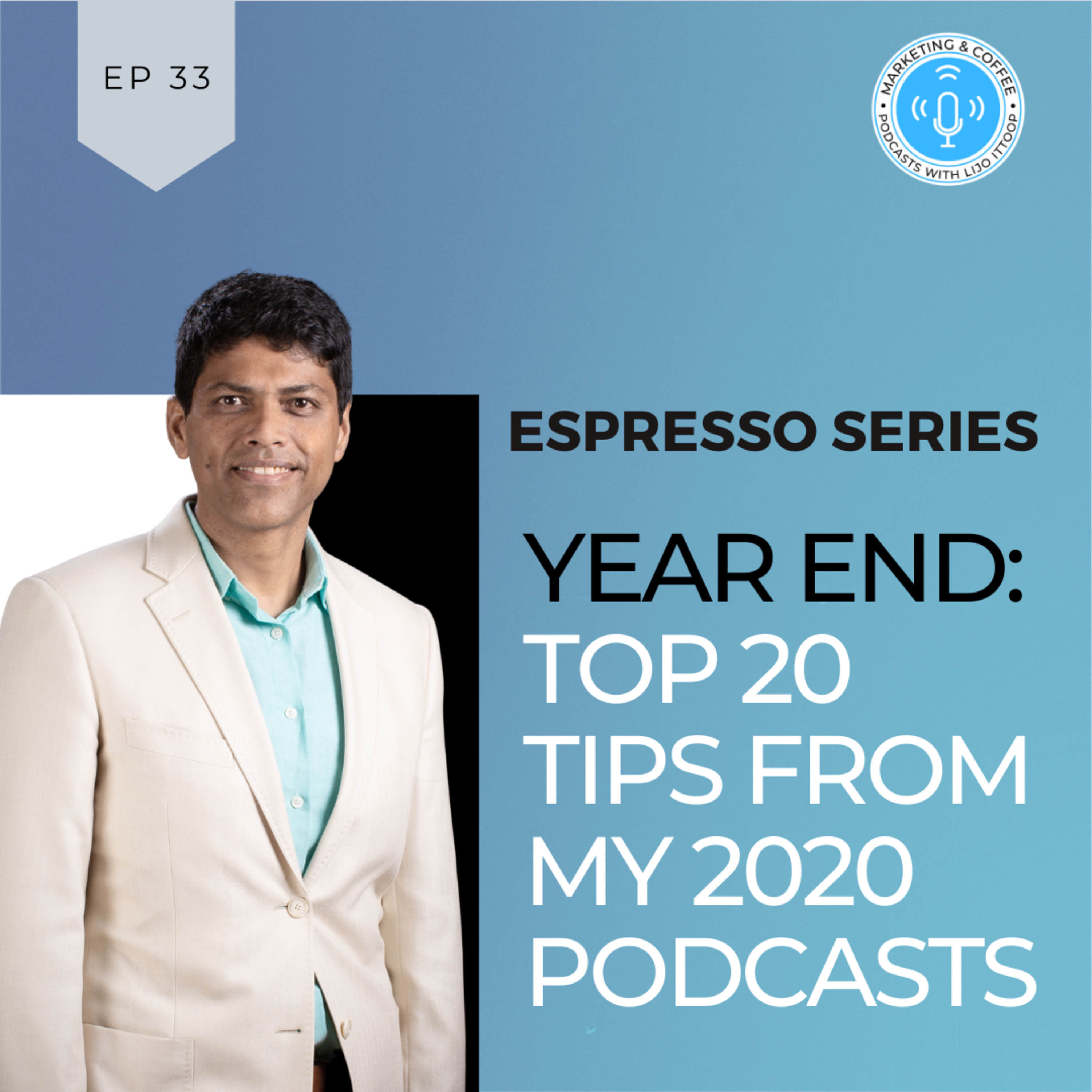 Marketing and Coffee - Podcasts with Lijo Ittoop