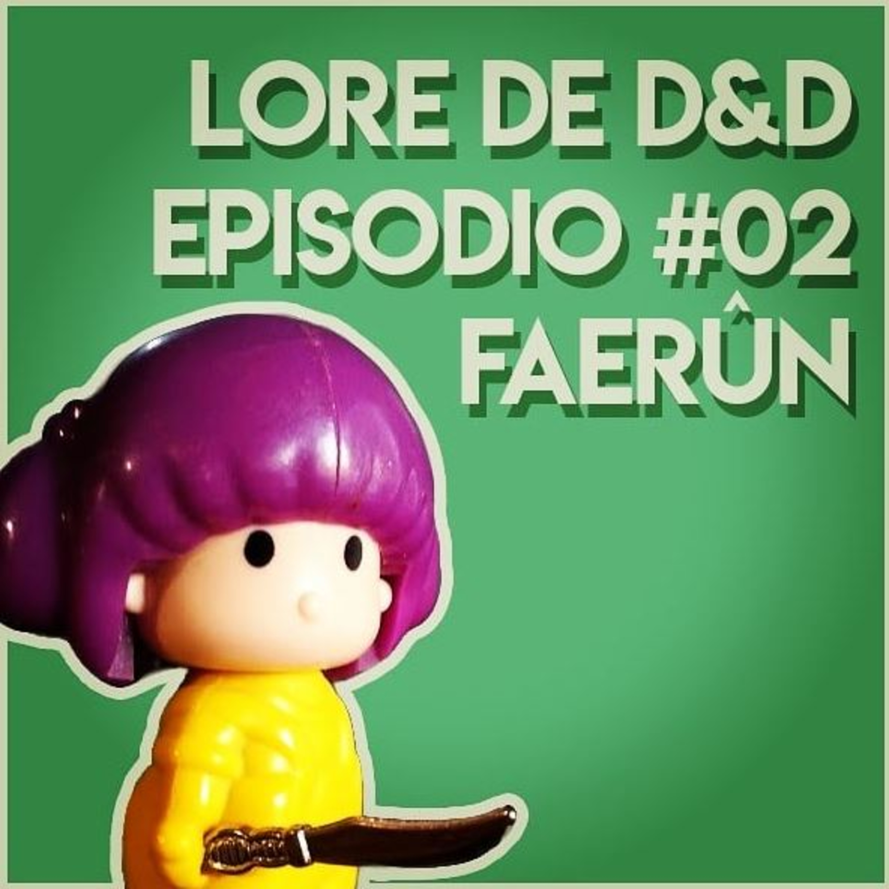 📚 Lore de D&D 🗺️ Episodio #02: Faerun