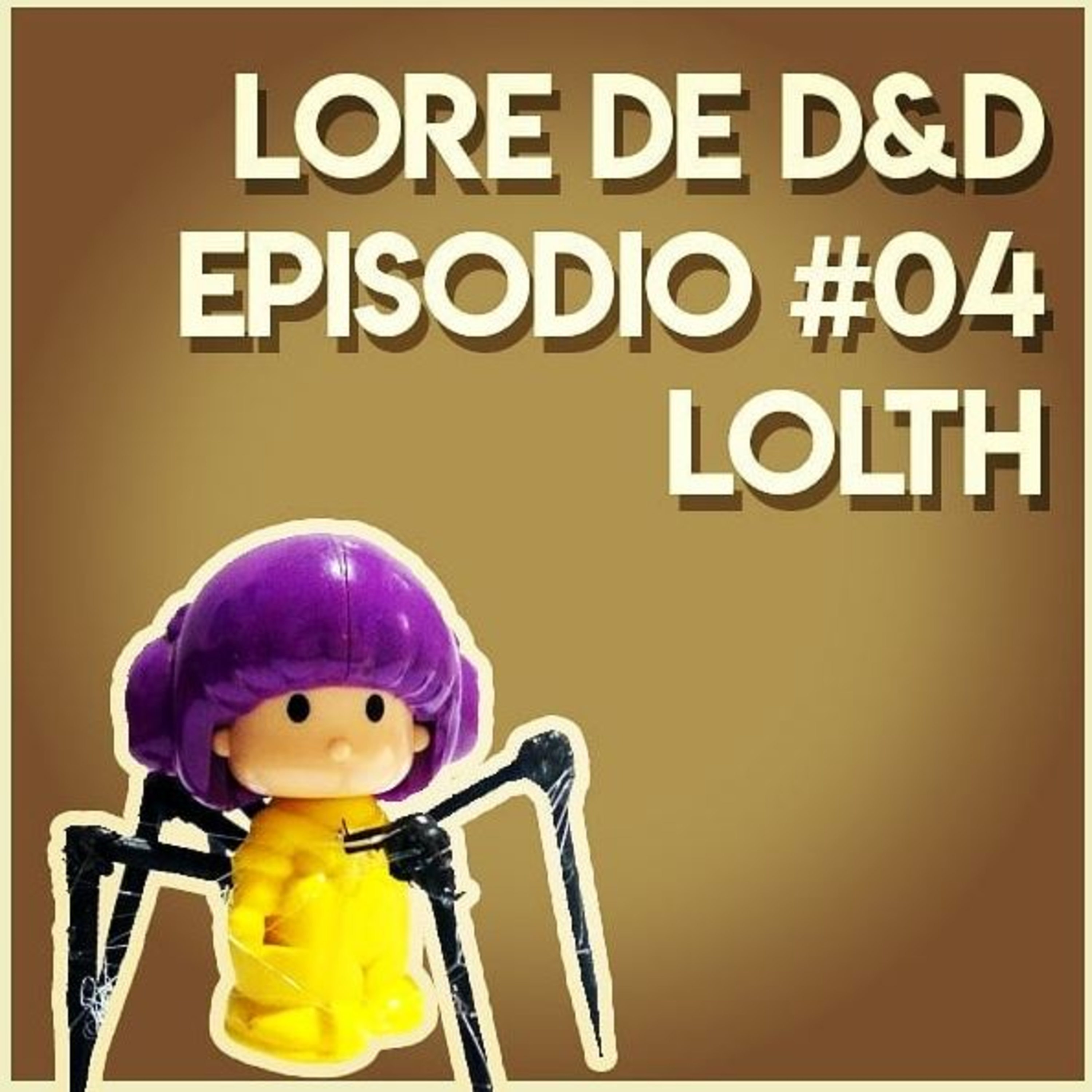 📚 Lore de D&D 🗺️ Episodio #04: Lolth