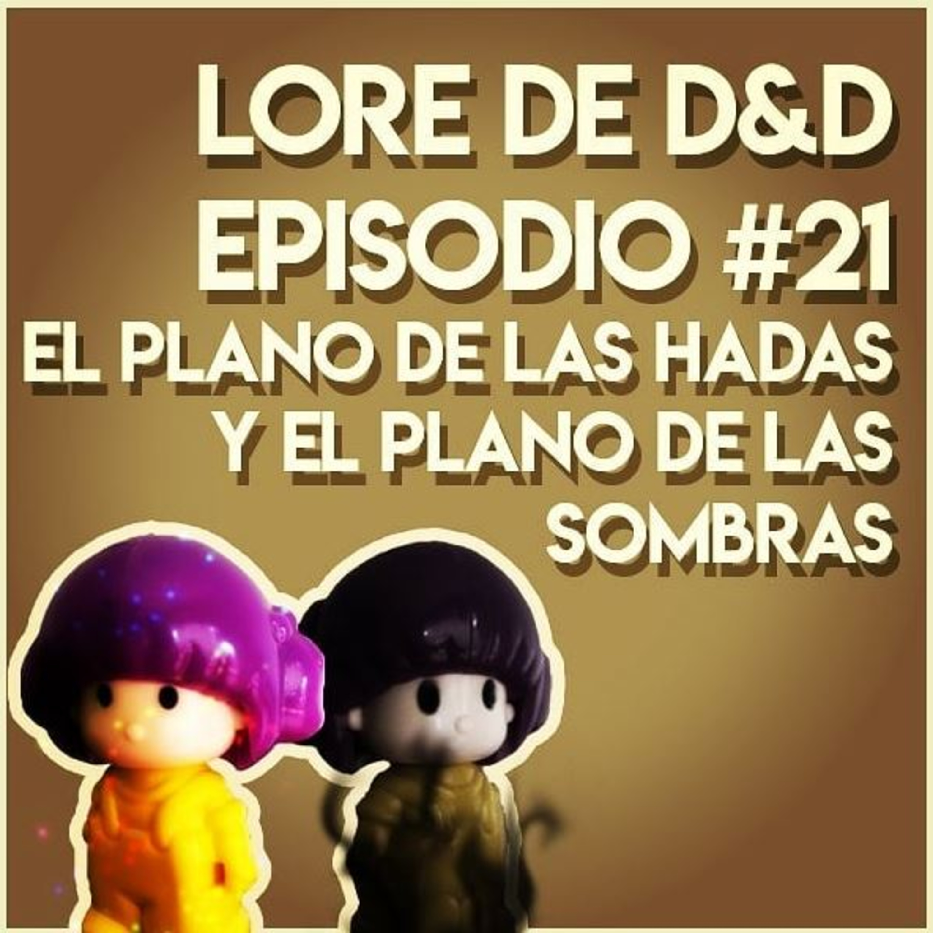 📚 Lore de D&D 🗺️ Episodio #21: El Plano de las Hadas y el Plano de las Sombras