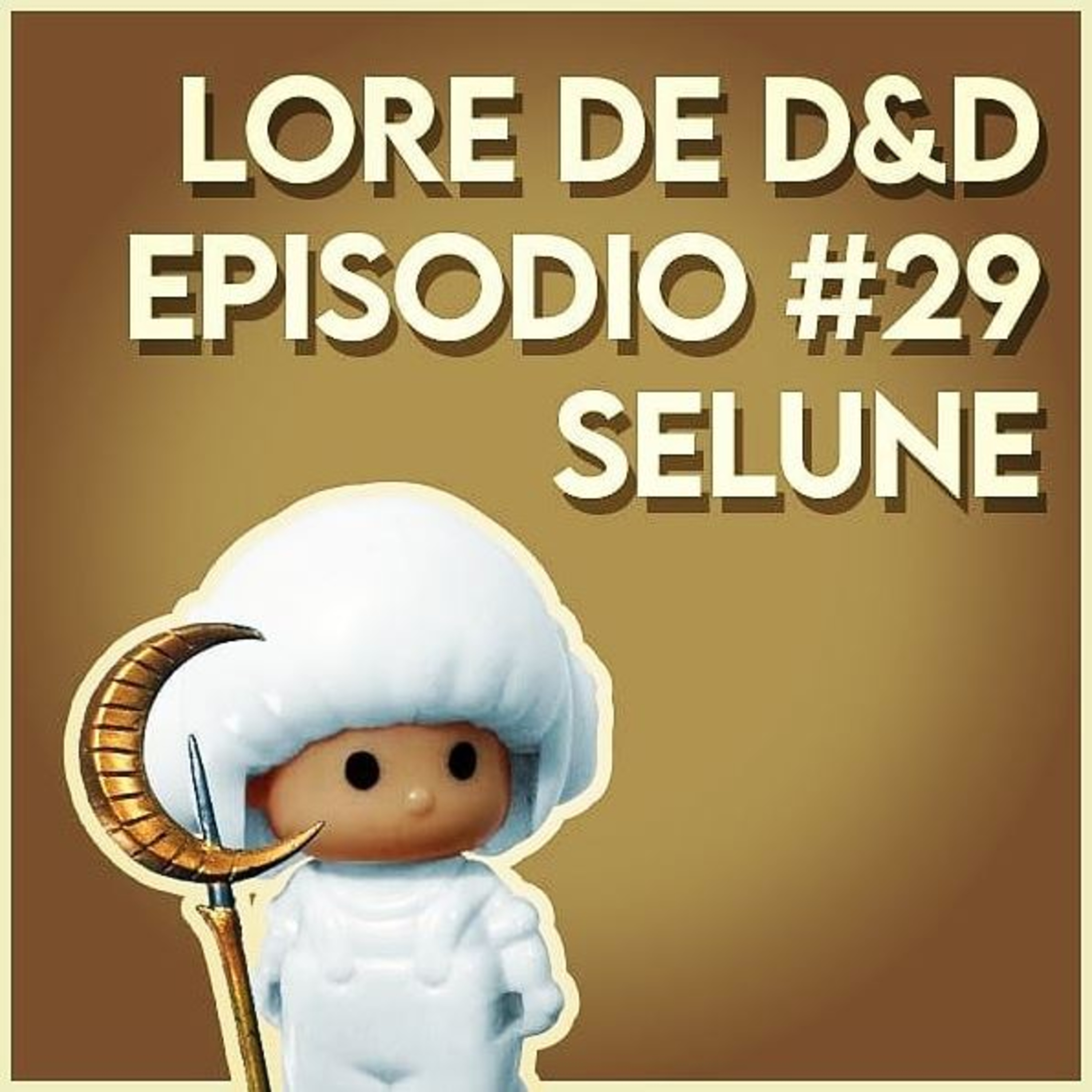 📚 Lore de D&D 🗺️ Episodio #29: Selune
