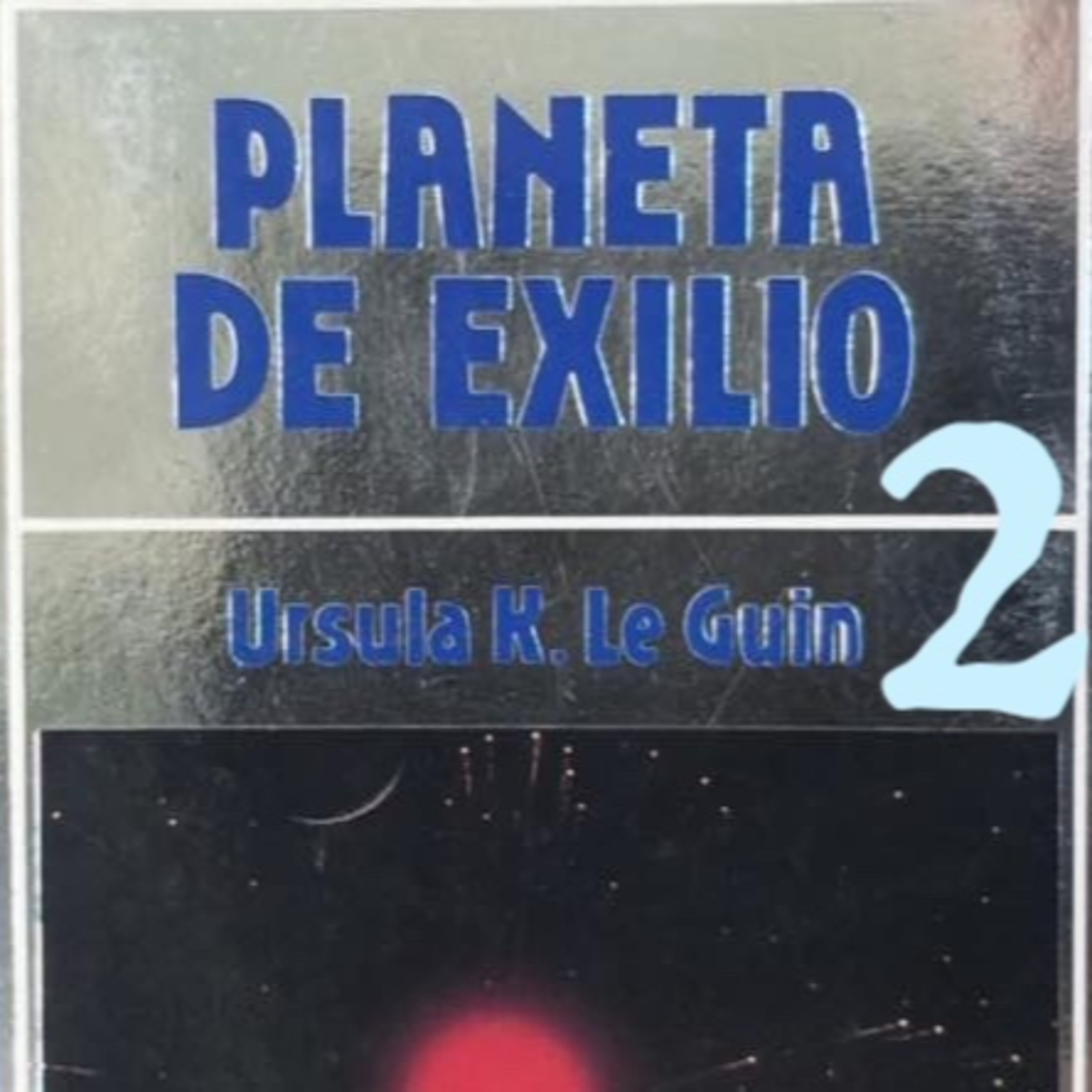 Planeta de exilio 2, en la tienda roja; audiolibro episode artwork