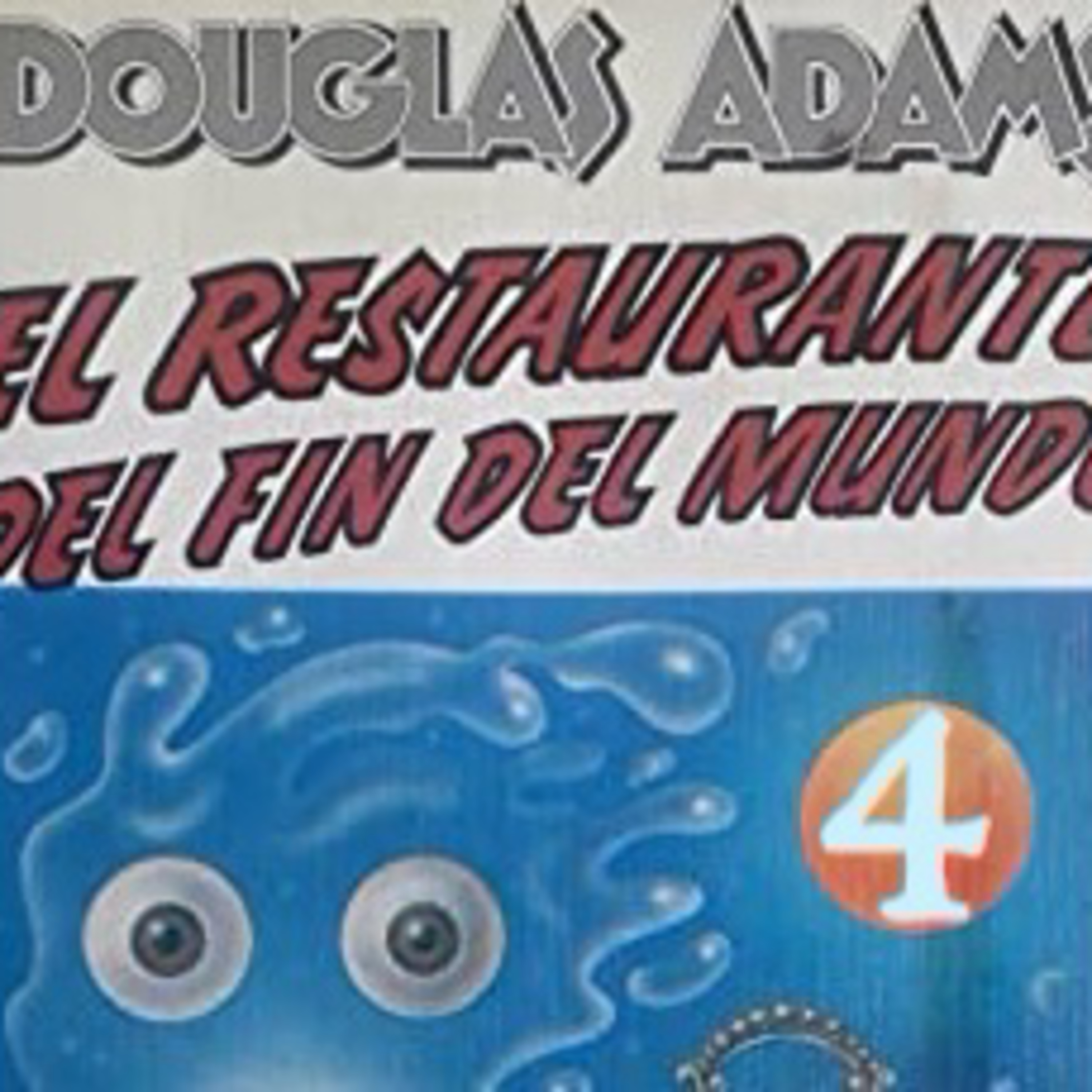 El restaurante del fin del mundo (o del universo...). Capítulo 4. Audiolibro